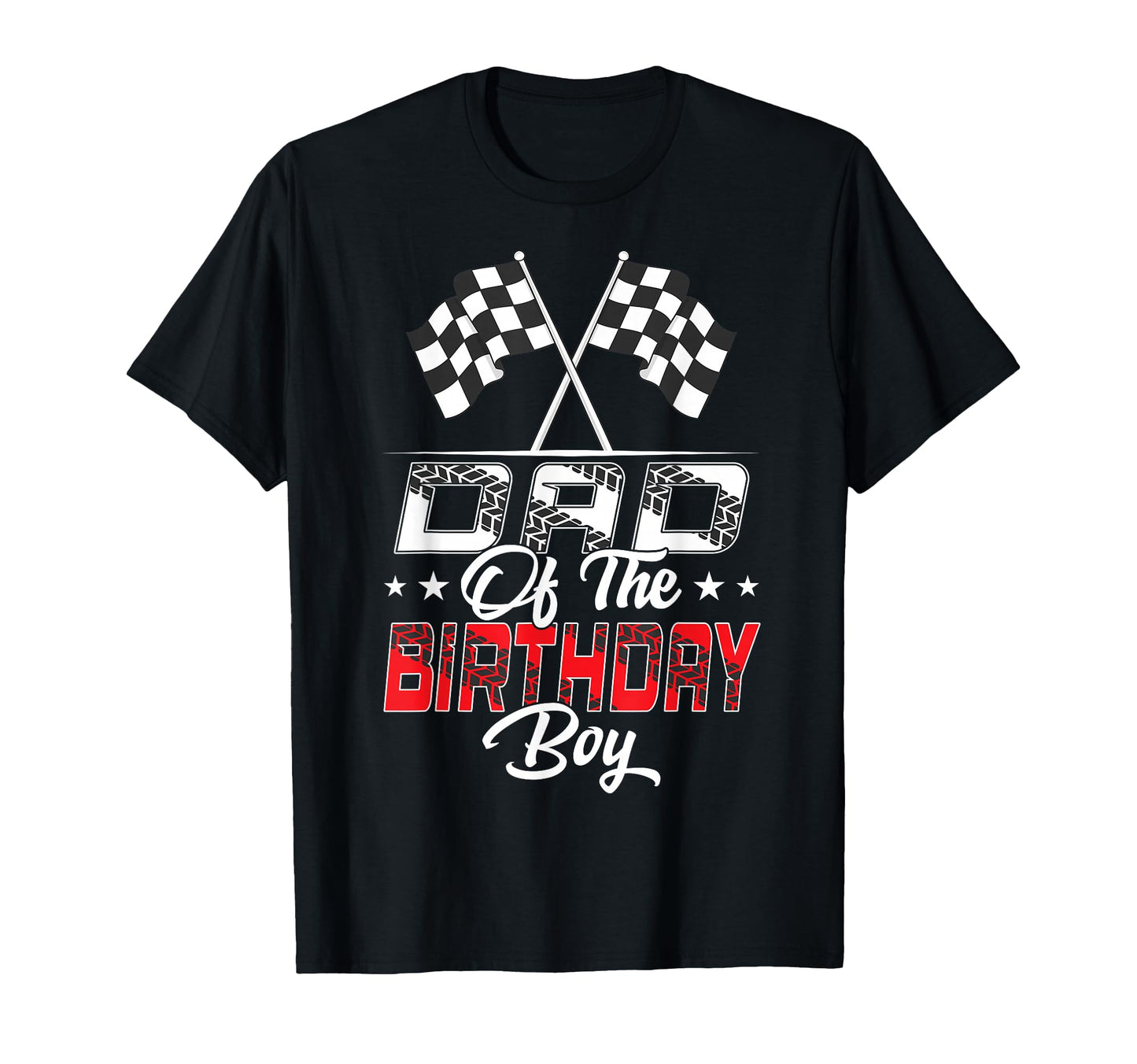 Race Car Dad Birthday Racing Family T-Shirt - Aesthetic Graphic Men Women - T-Shirt, Sweatshirt, Hoodie