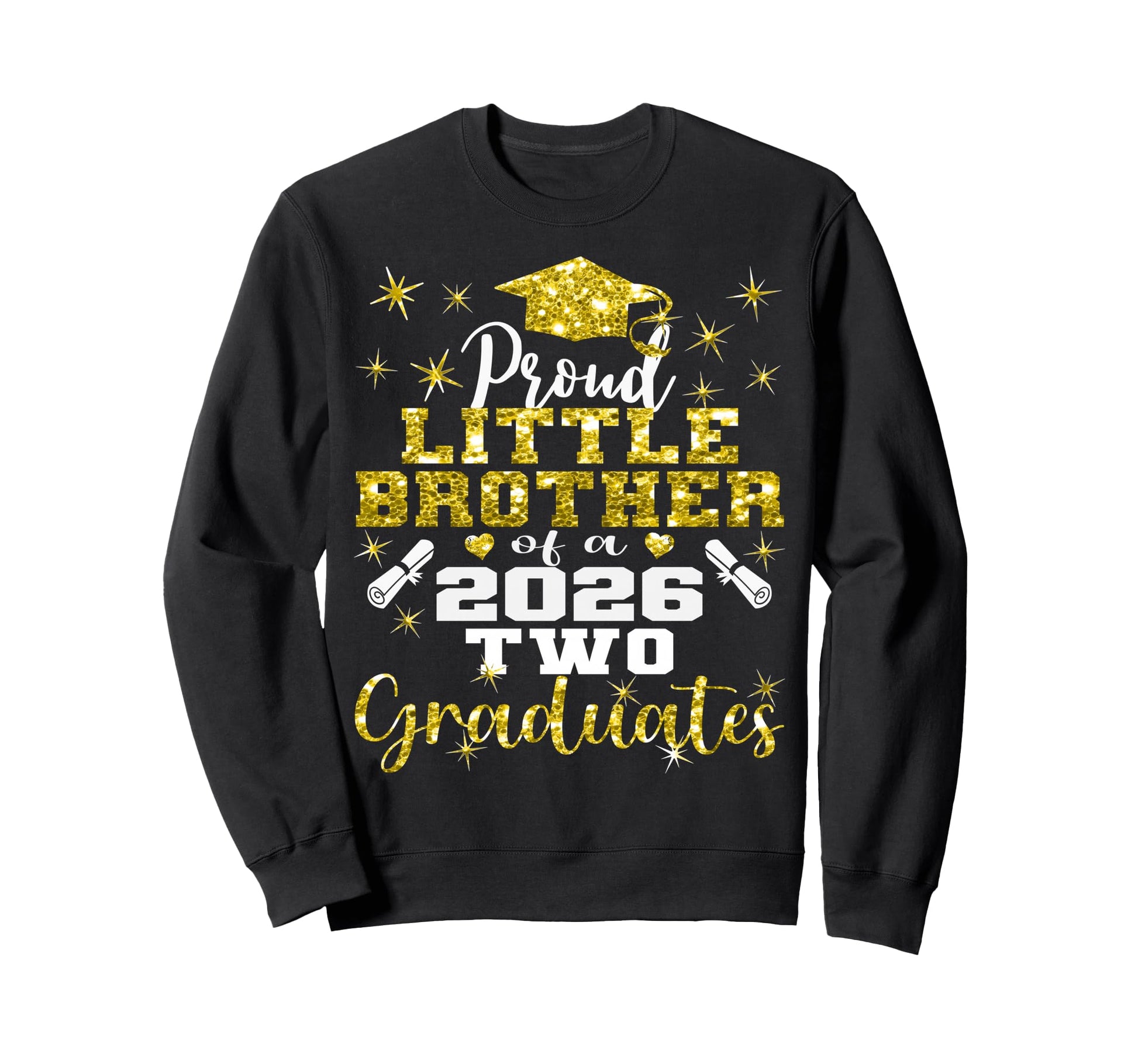 Proud Little Brother Two 2026 Sweatshirt - Fun Novelty Design Men Women - T-Shirt, Sweatshirt, Hoodie