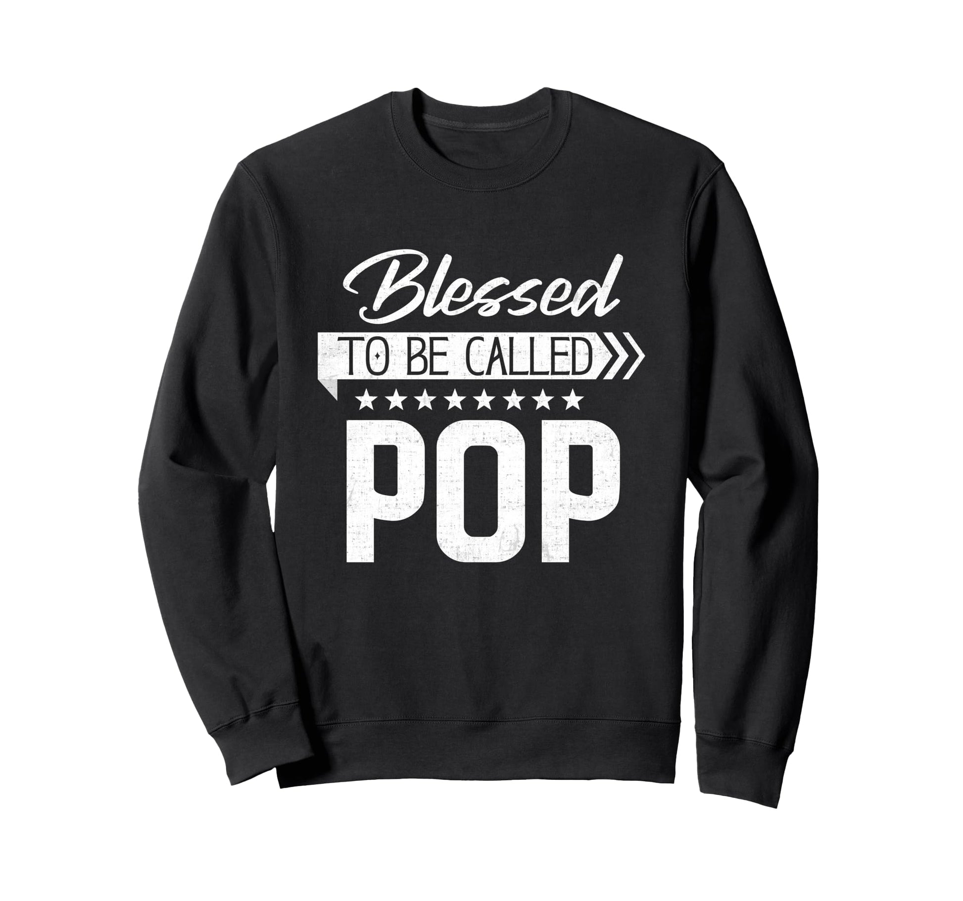 Blessed To Be Called Pop Happy Sweatshirt - Novelty Apparel for Adults - T-Shirt, Sweatshirt, Hoodie
