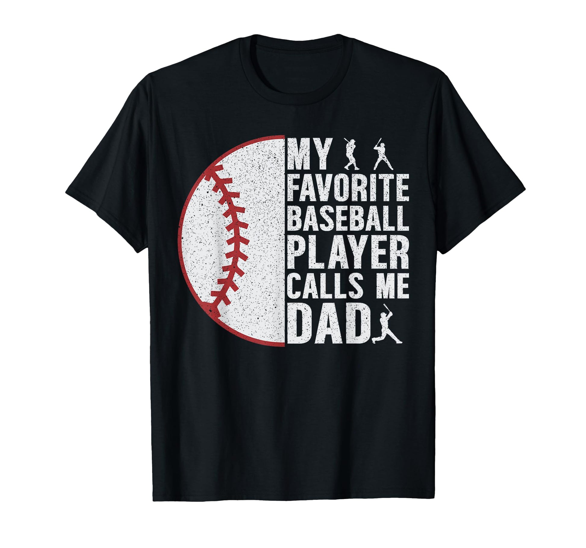 My Favorite Baseball Player Calls Me T-Shirt - Casual Everyday Wear Unisex - T-Shirt, Sweatshirt, Hoodie
