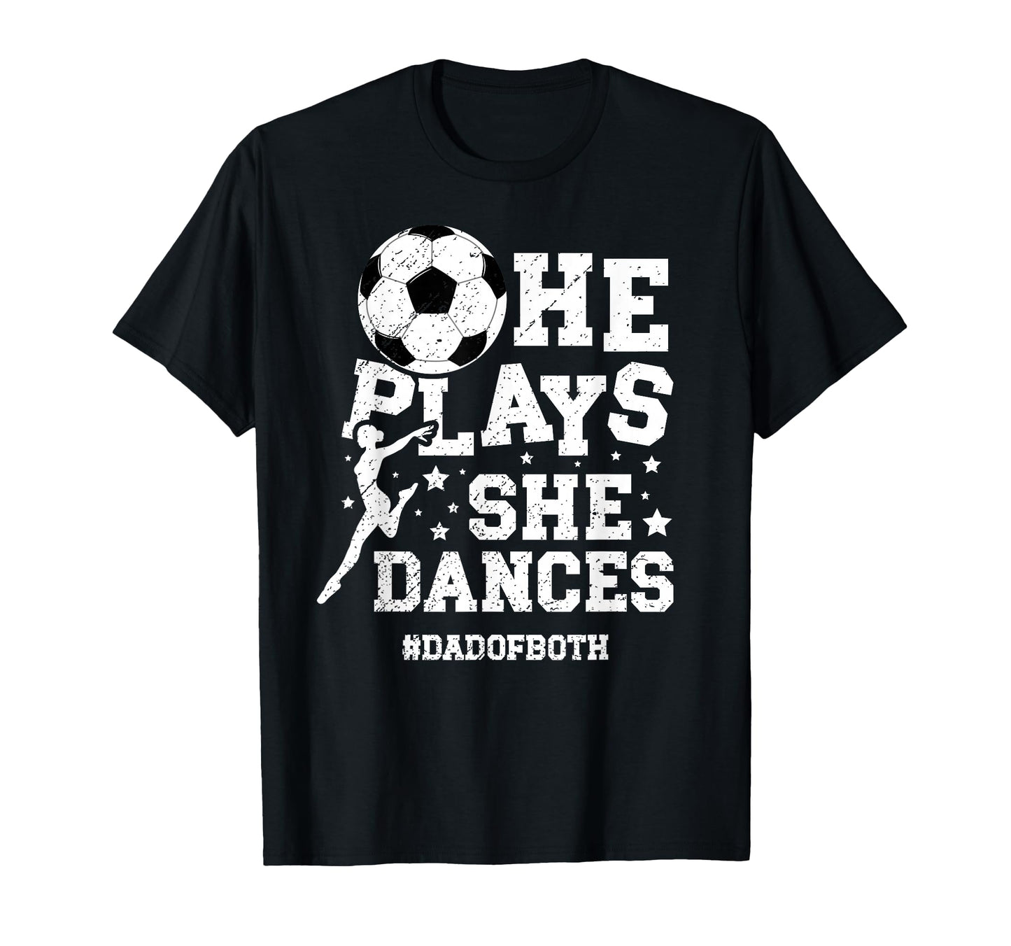 Dad Both Dance And Soccer Dad T-Shirt - Minimalist Print for Adults - T-Shirt, Sweatshirt, Hoodie