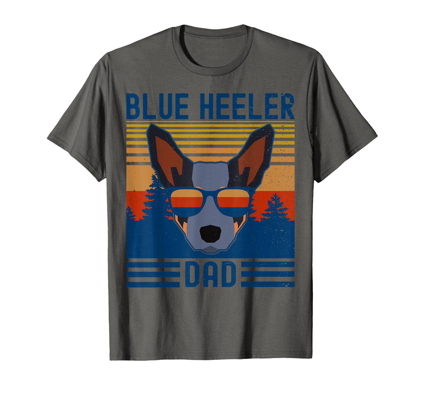 Funny Australian Cattle Dog Blue Heeler T-Shirt - Graphic Print Men Women - T-Shirt, Sweatshirt, Hoodie