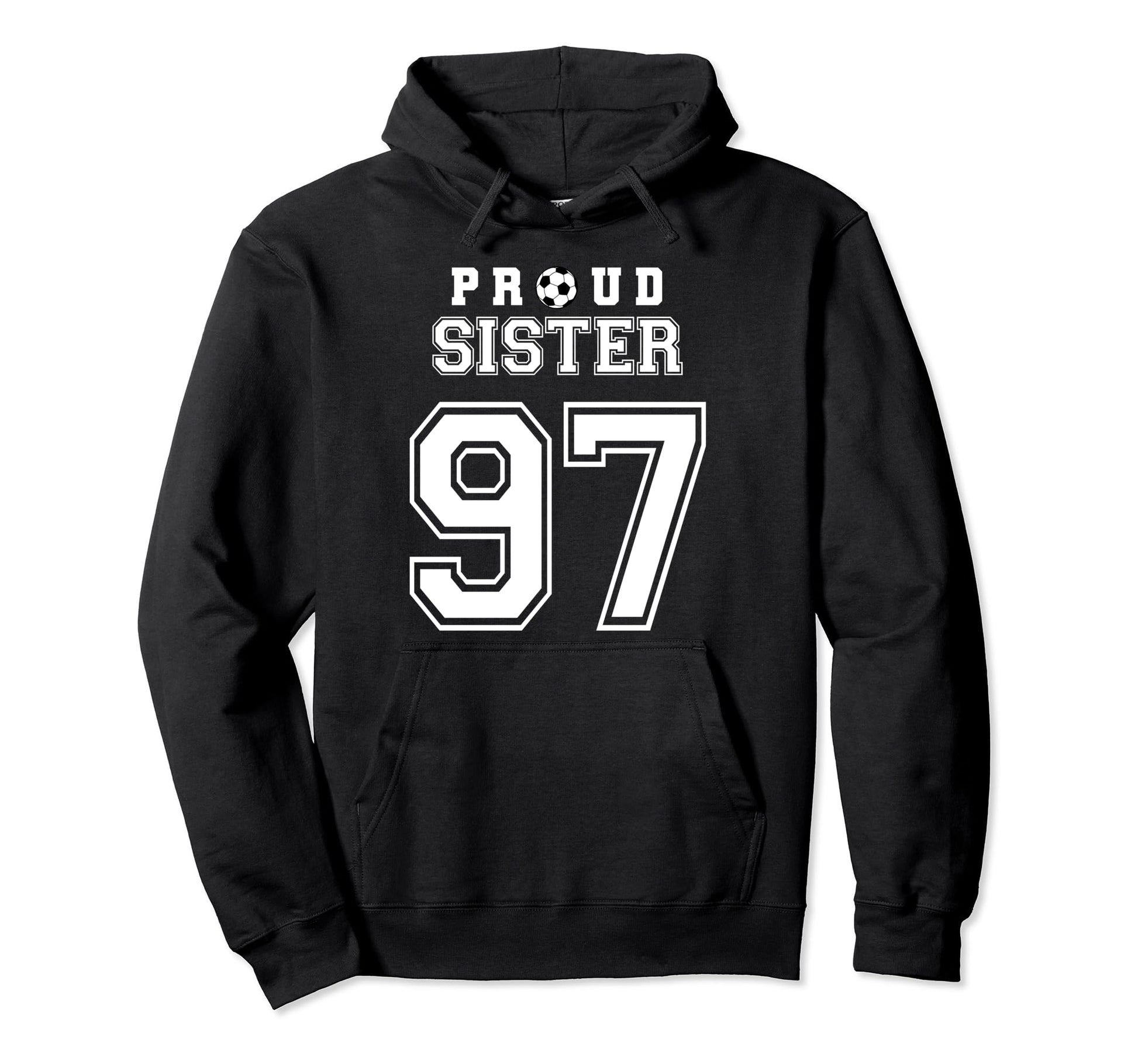 Number 97 Custom Proud Soccer Hoodie - Fun Novelty Design for Adults - T-Shirt, Sweatshirt, Hoodie