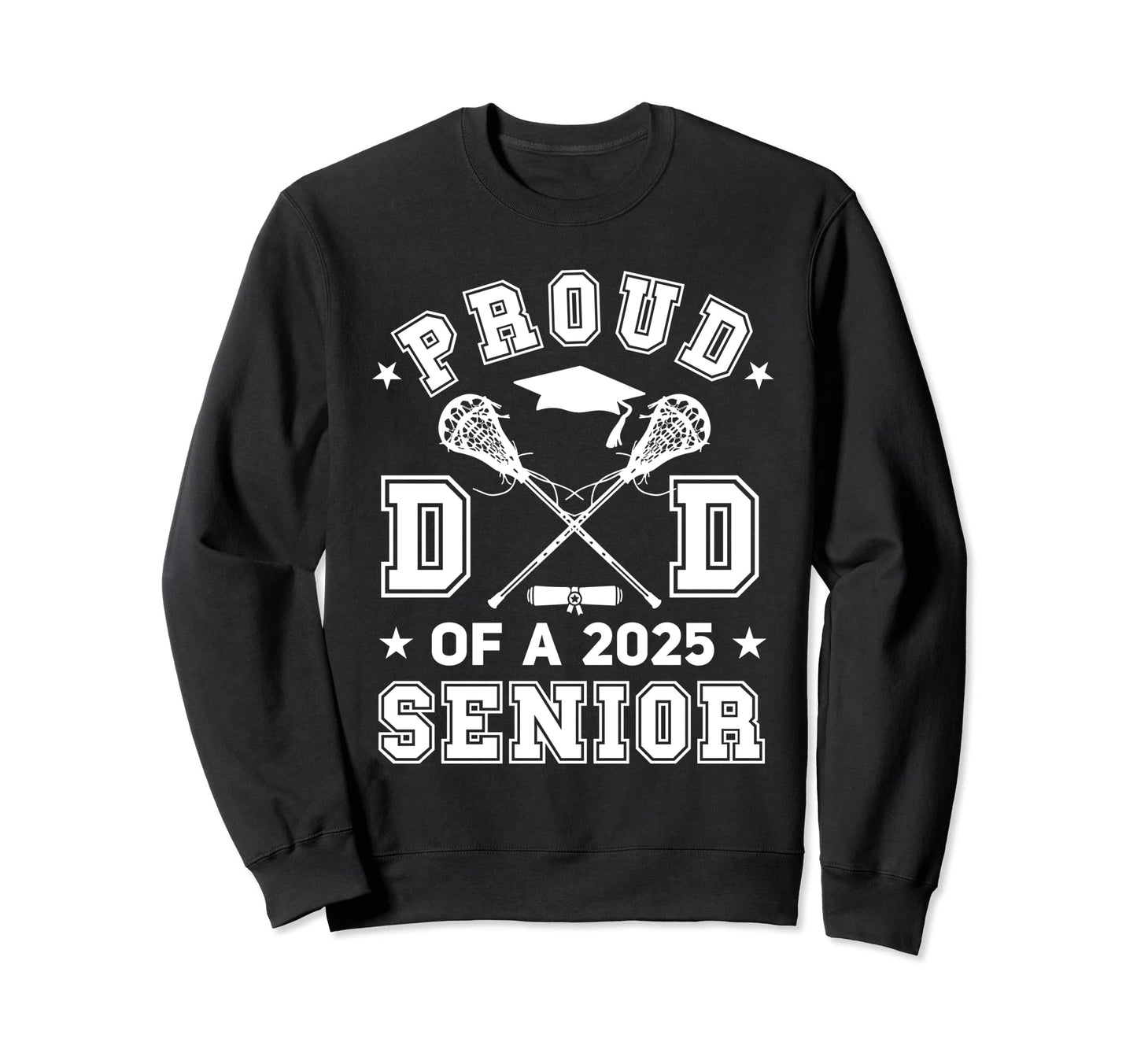 Proud Dad 2025 Senior Highschool Sweatshirt - Fun Novelty Design Unisex - T-Shirt, Sweatshirt, Hoodie