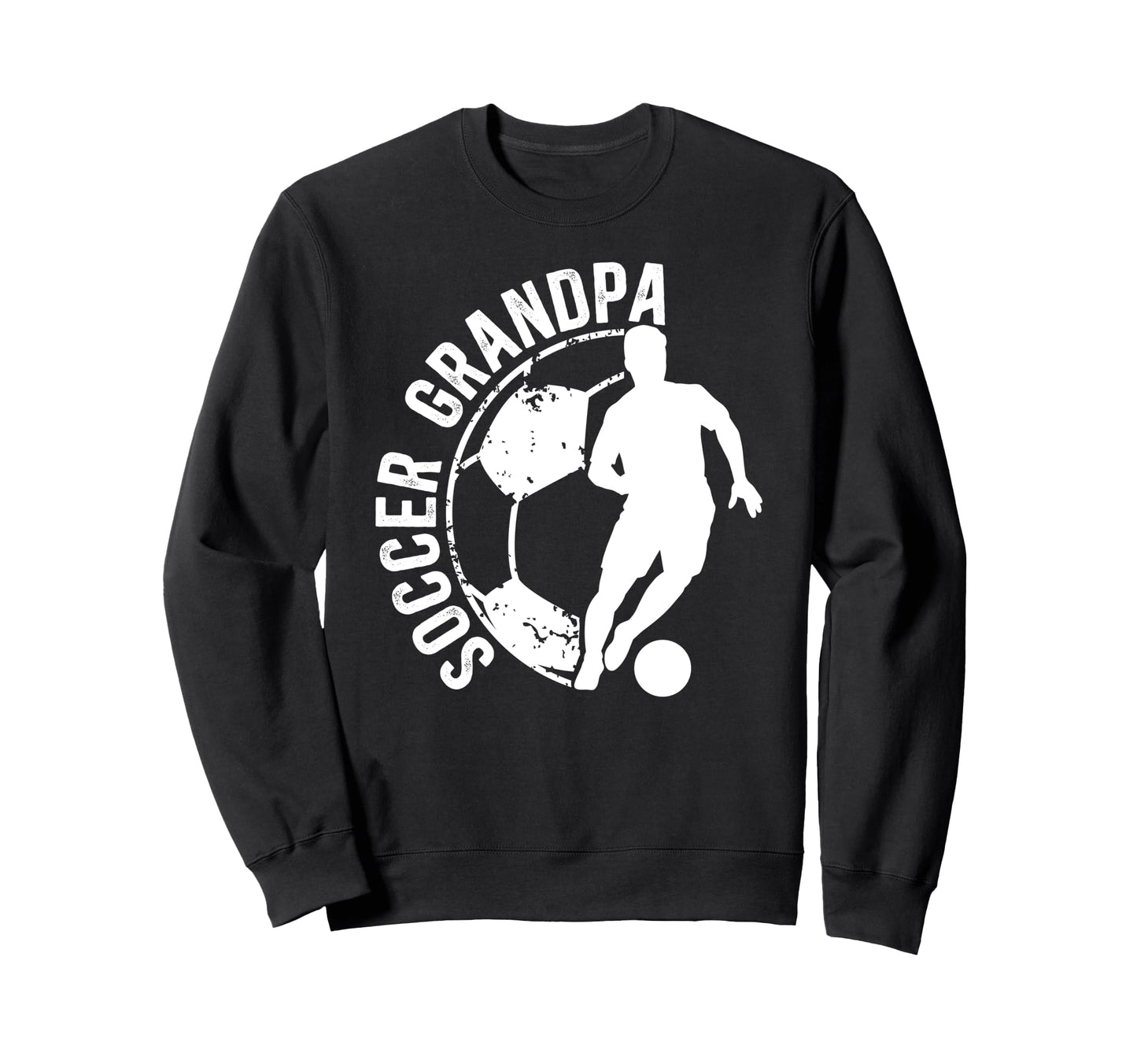 Soccer Grandpa Best Grandpa Soccer Sweatshirt - Streetwear Style Men Women - T-Shirt, Sweatshirt, Hoodie