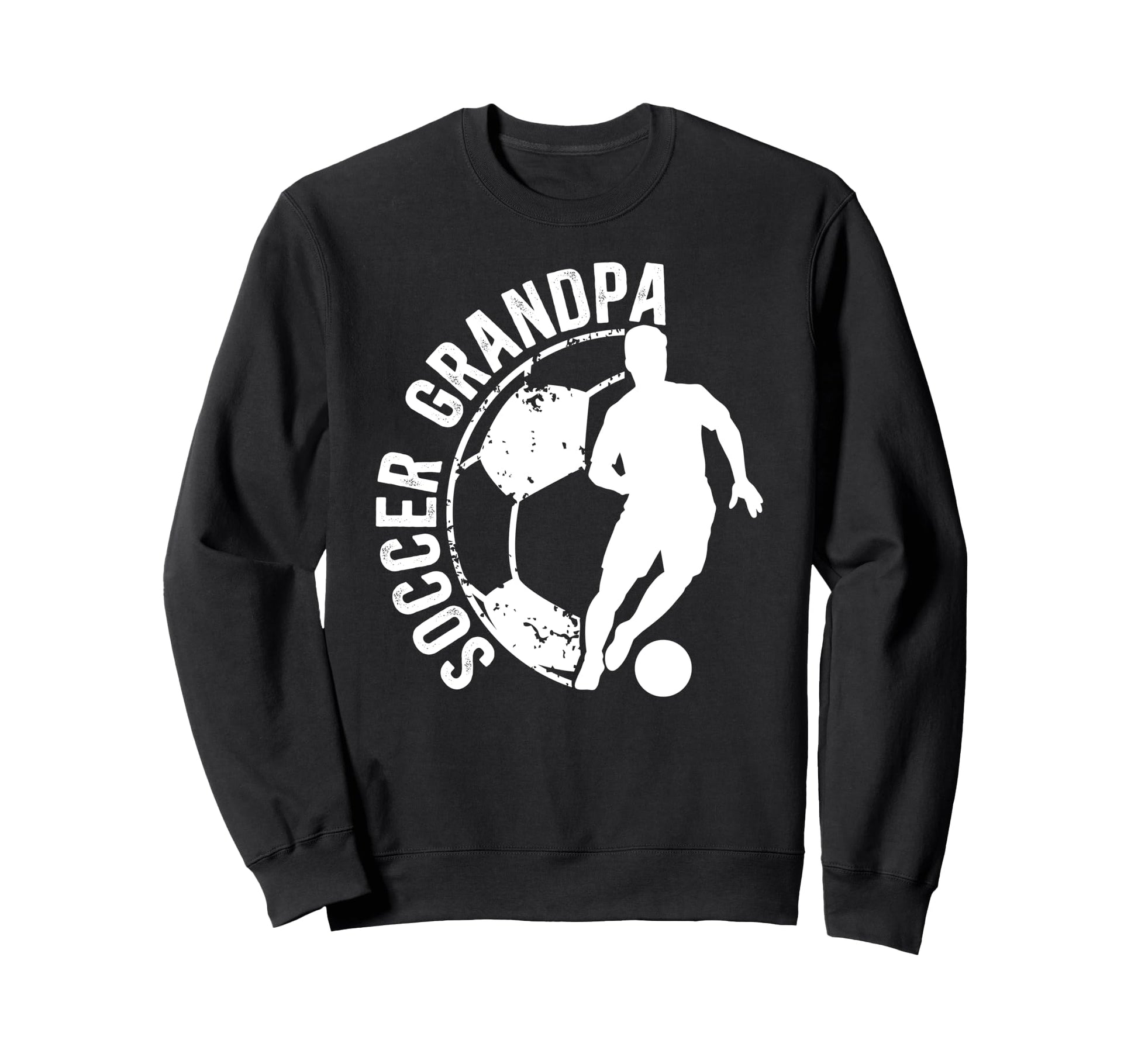 Soccer Grandpa Best Grandpa Soccer Sweatshirt - Streetwear Style Men Women - T-Shirt, Sweatshirt, Hoodie