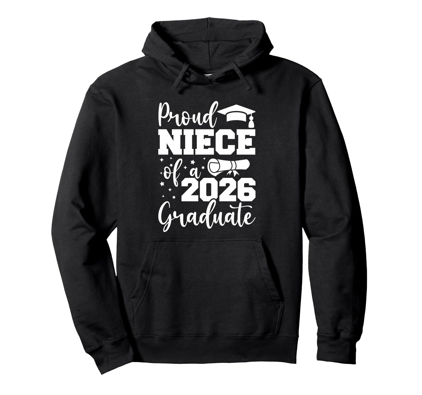 Proud Niece Class 2026 Graduate Hoodie - Aesthetic Graphic Men Women - T-Shirt, Sweatshirt, Hoodie