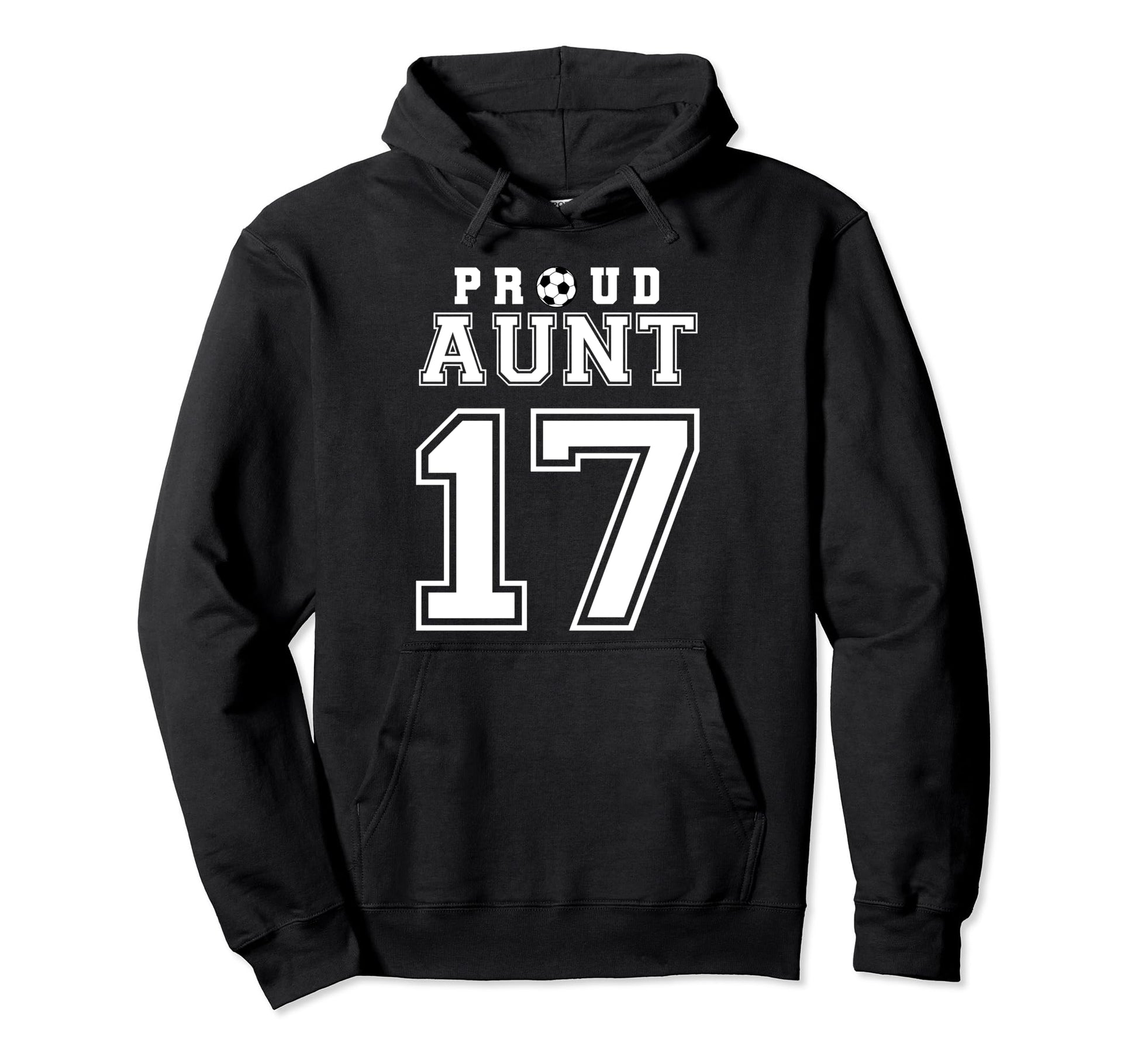 Number 17 Custom Proud Soccer Futbol Aunt Hoodie - Minimalist Print Unisex - T-Shirt, Sweatshirt, Hoodie