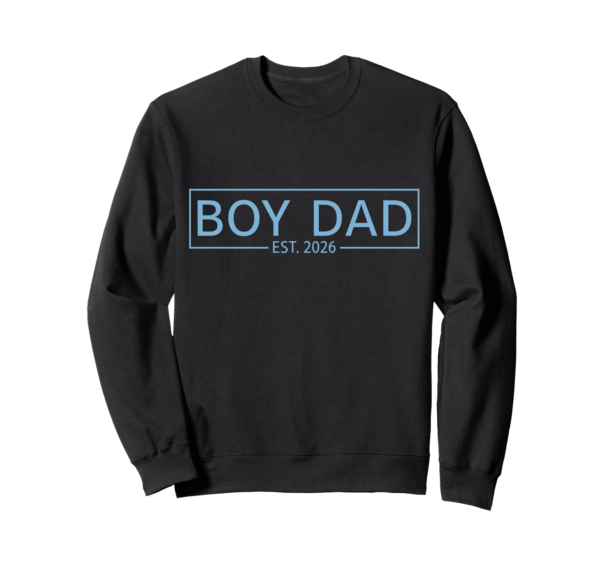 Dad 2026 Sweatshirt - Minimalist Print Unisex - T-Shirt, Sweatshirt, Hoodie