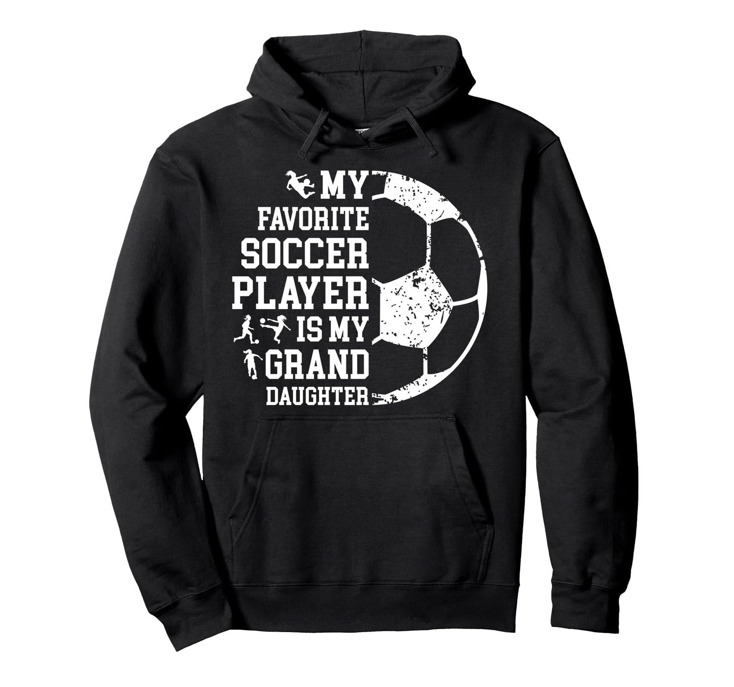 My Favorite Soccer Player Grandpa Soccer Hoodie - Graphic Print Men Women - T-Shirt, Sweatshirt, Hoodie