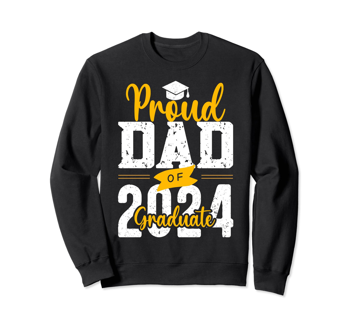 Proud Dad 2024 Graduate Sweatshirt - Minimalist Print Unisex - T-Shirt, Sweatshirt, Hoodie