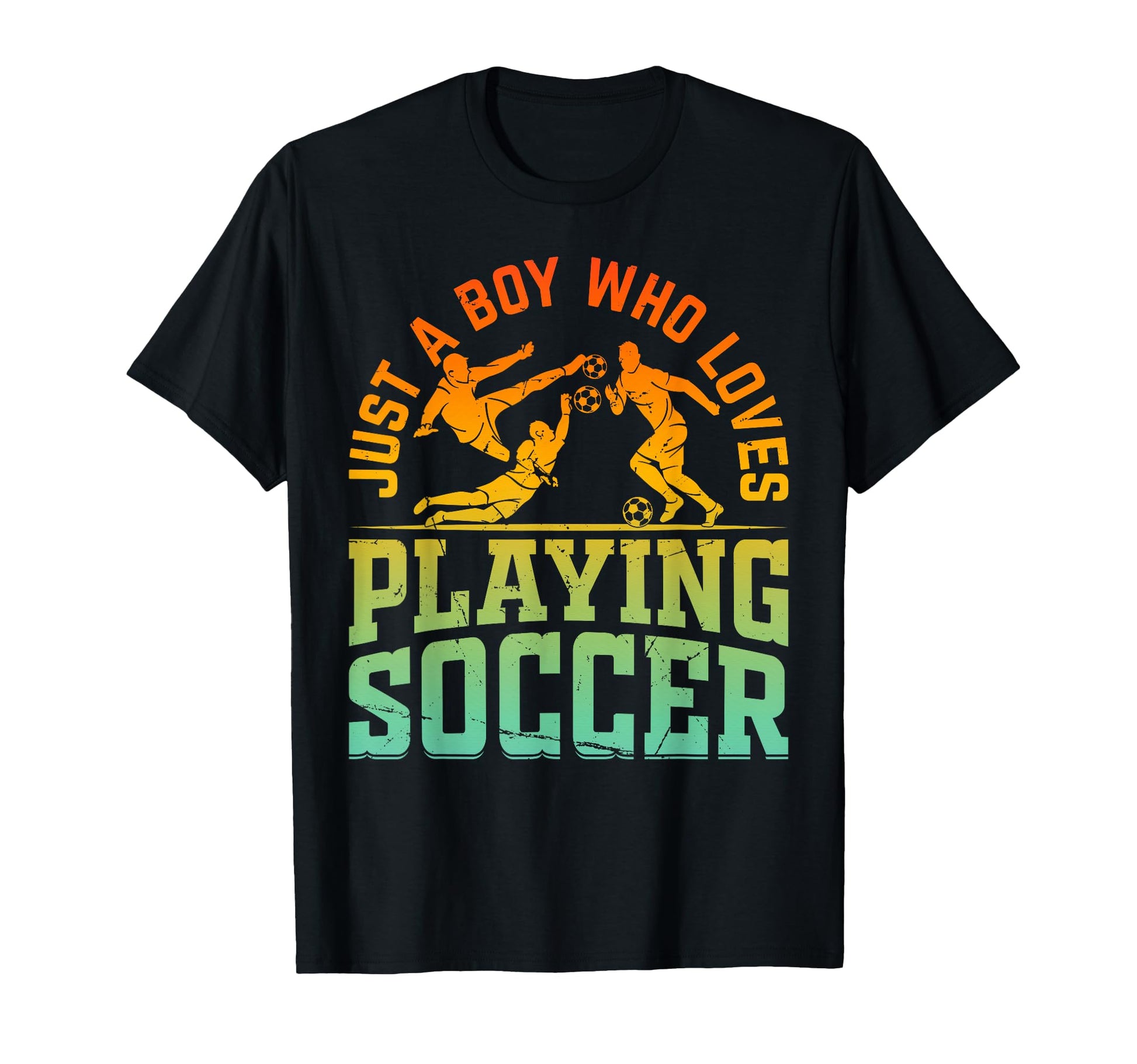 Soccer Lover Just Who Loves Playing T-Shirt - Streetwear Style for Adults - T-Shirt, Sweatshirt, Hoodie