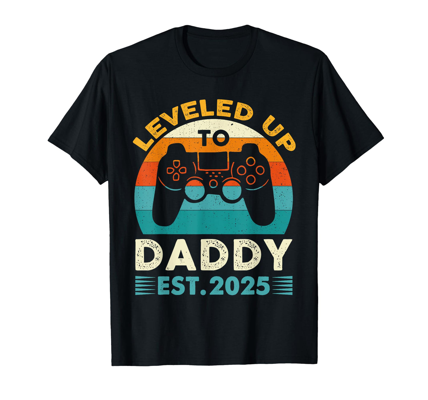 Funny Leveled Up To Dad 2025 New Dad T-Shirt - Custom Art Print Unisex - T-Shirt, Sweatshirt, Hoodie