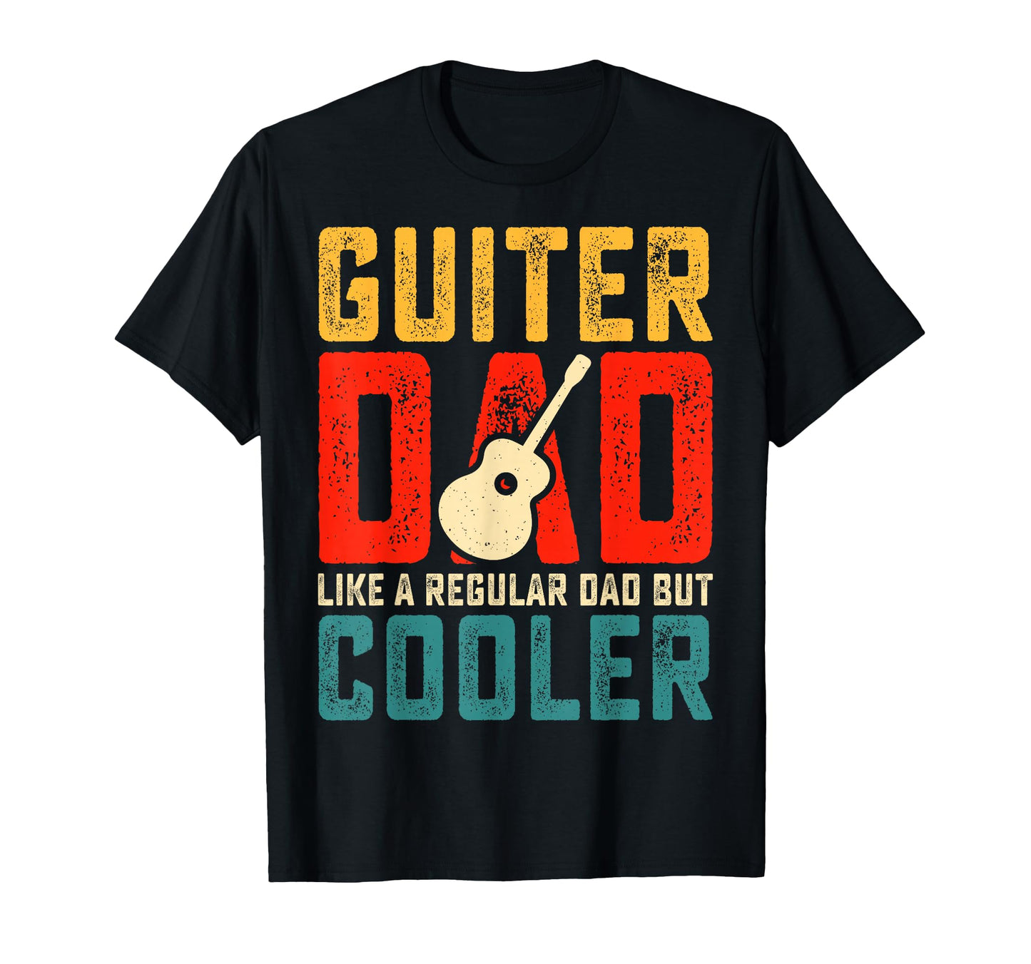 Fathers Day Guitar Dad Like Regular Dad T-Shirt - Novelty Apparel Unisex - T-Shirt, Sweatshirt, Hoodie
