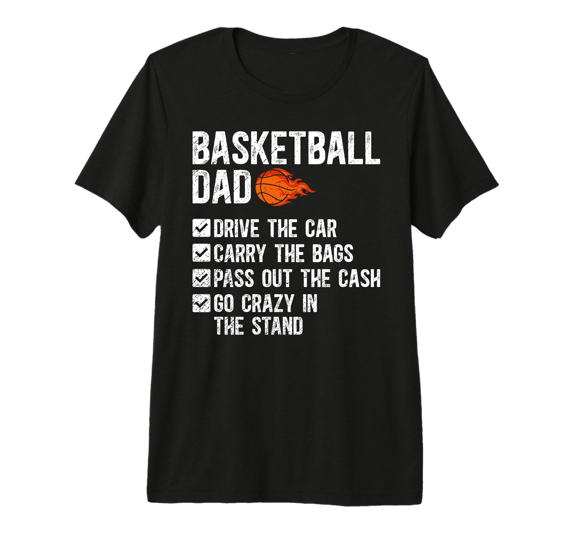 Mens Basketball Dad Funny Dad Basketball T-Shirt - Graphic Print Men Women - T-Shirt, Sweatshirt, Hoodie