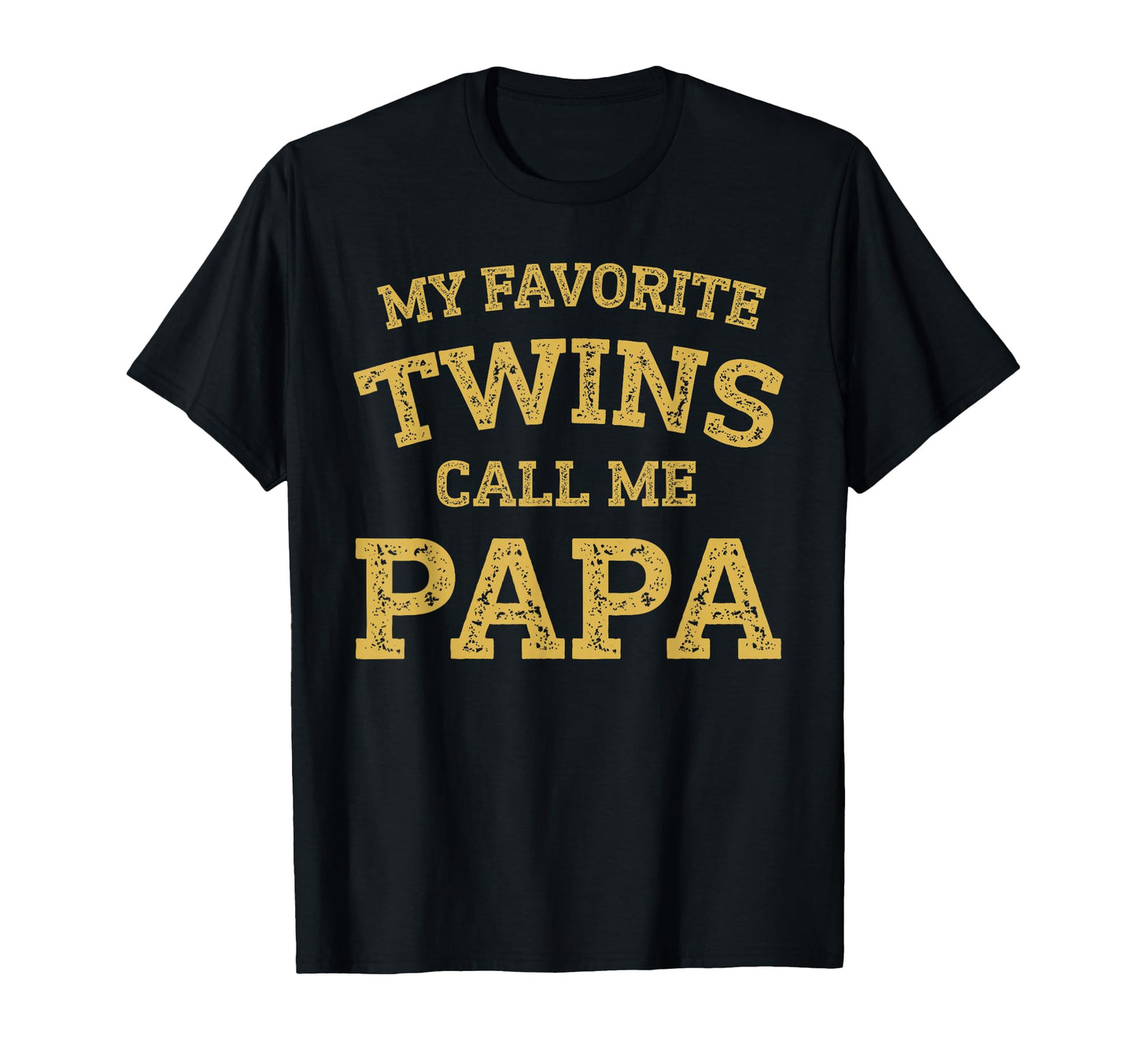Father Day Gift My Favorite Twins T-Shirt - Aesthetic Graphic Men Women - T-Shirt, Sweatshirt, Hoodie
