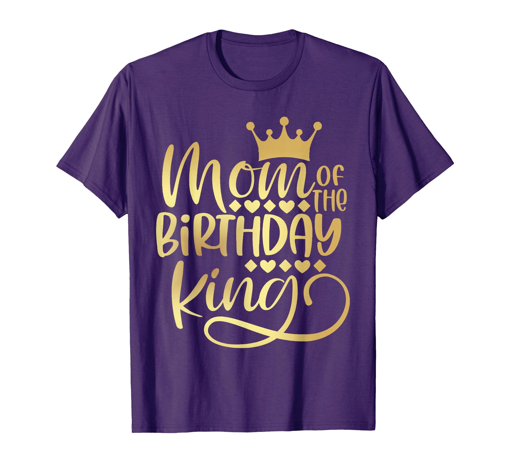 Mom Birthday King Bday Party Gift Him T-Shirt - Graphic Print for Adults - T-Shirt, Sweatshirt, Hoodie
