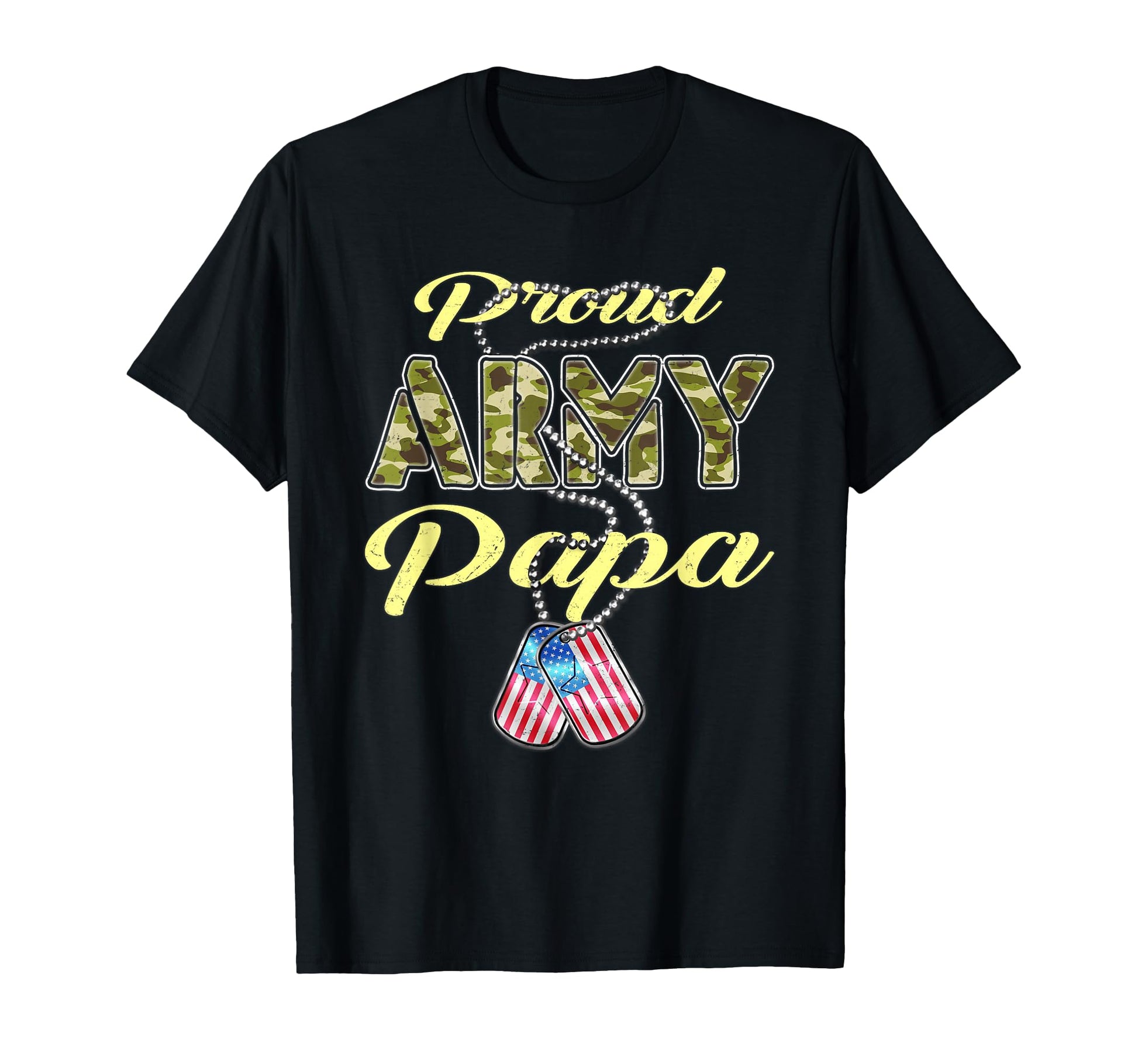 Proud Army Papa Us Flag Camo Dog T-Shirt - Casual Everyday Wear Men Women - T-Shirt, Sweatshirt, Hoodie