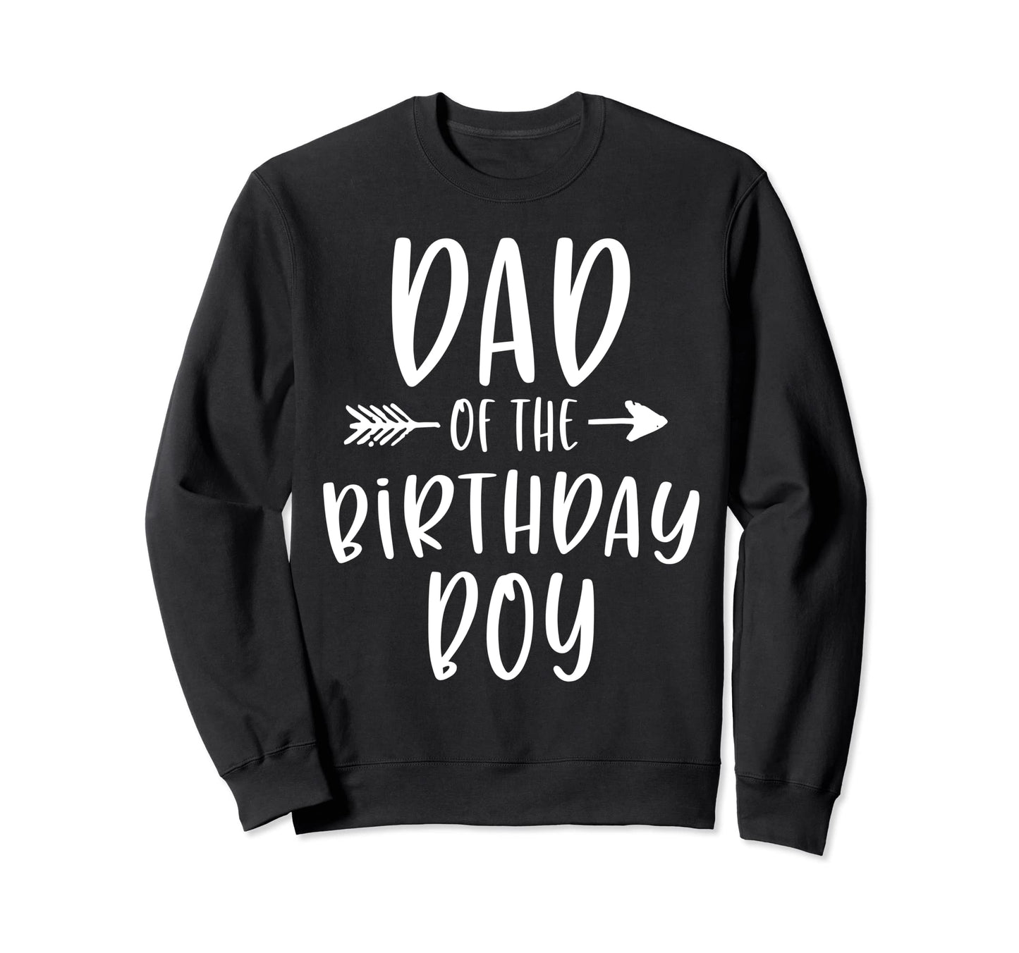 Dad Birthday Daddy And Son Bday Party Sweatshirt - Unique Graphic Unisex - T-Shirt, Sweatshirt, Hoodie