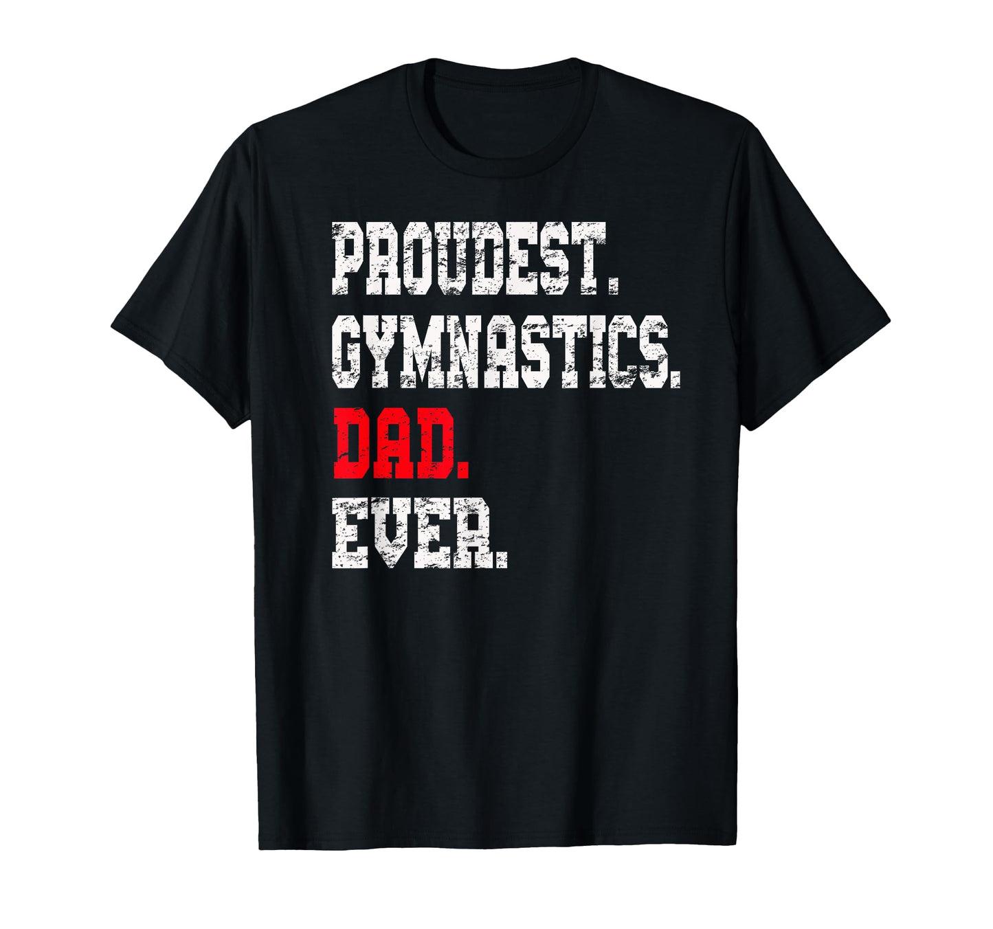 Custom Gymnastics Dad Gymnast Father T-Shirt - Custom Art Print for Adults - T-Shirt, Sweatshirt, Hoodie