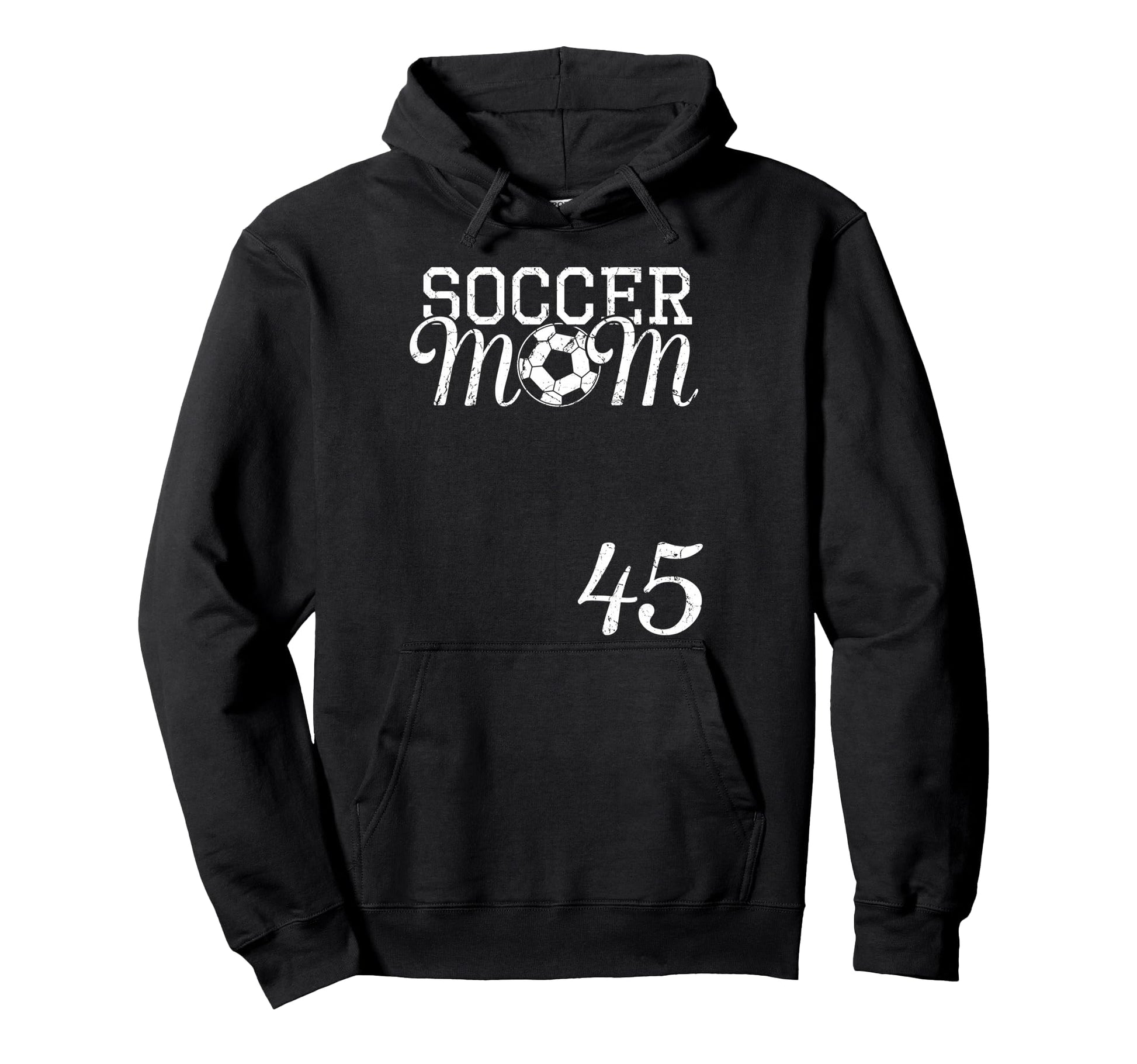 Soccer Mom Jersey Number 45 Favorite Hoodie - Fun Novelty Design Unisex - T-Shirt, Sweatshirt, Hoodie