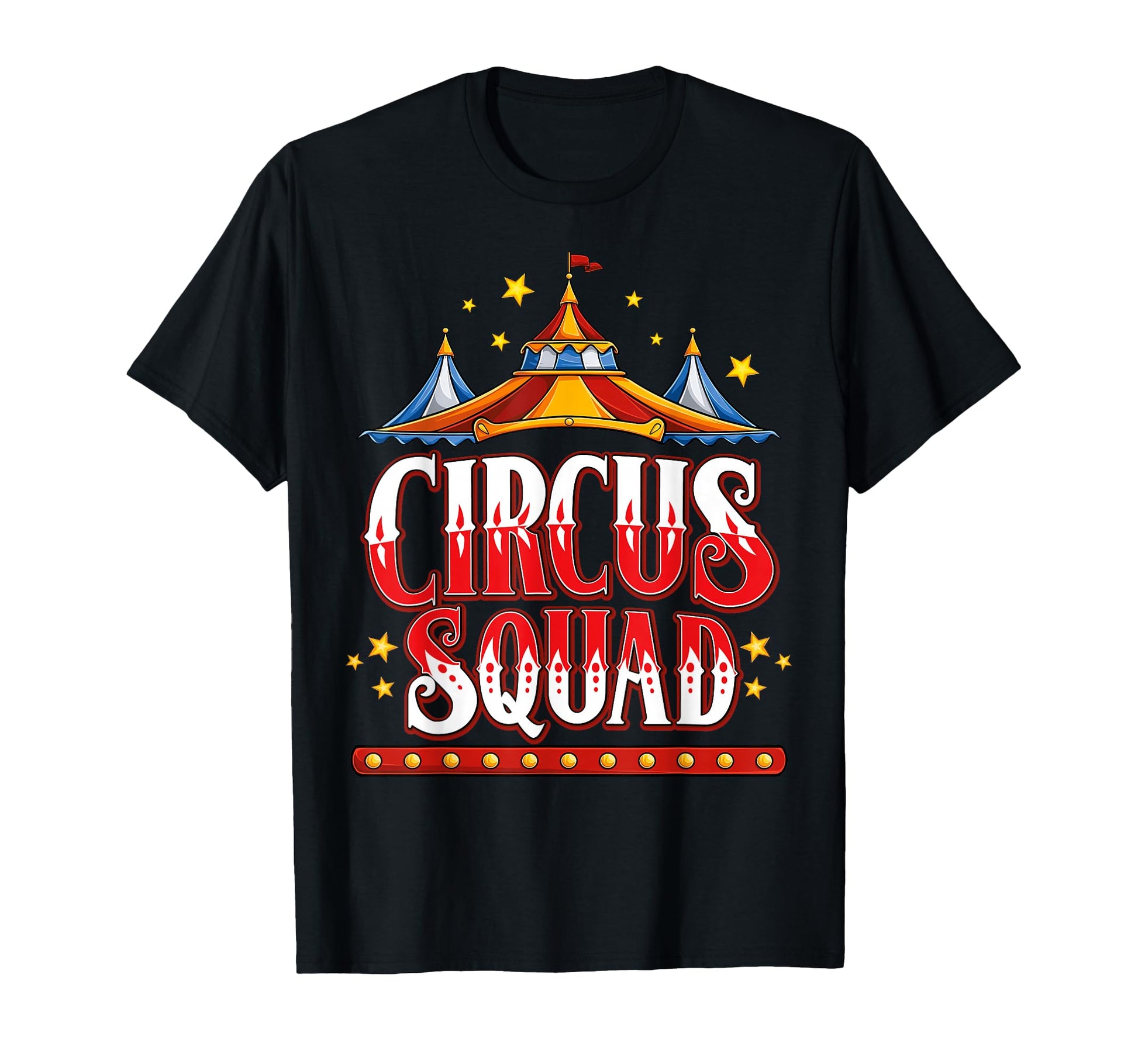 Circus Squad Event Carnival Staff T-Shirt - Casual Everyday Wear Men Women - T-Shirt, Sweatshirt, Hoodie
