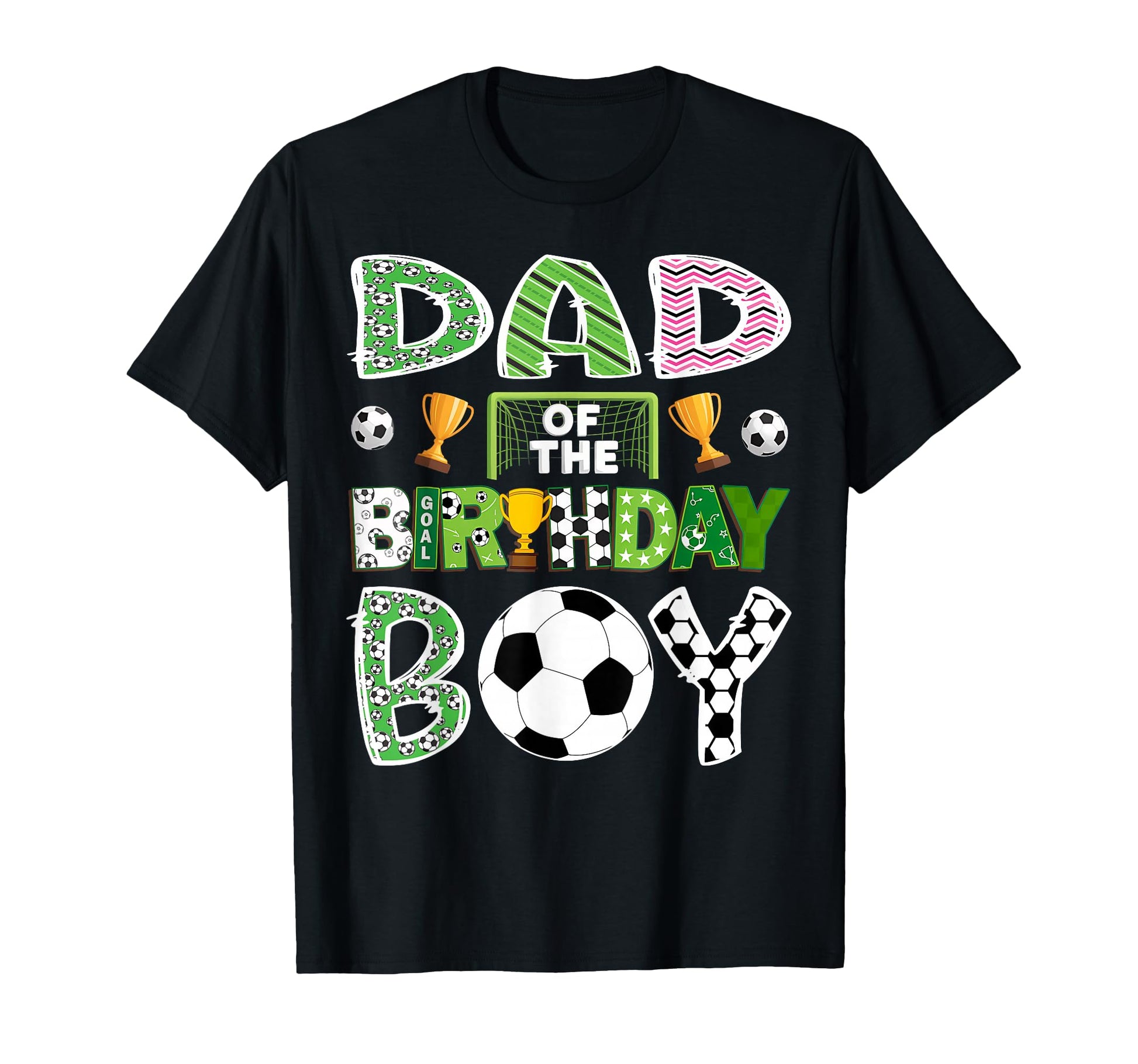 Dad Birthday Soccer Player Game Day T-Shirt - Aesthetic Graphic Men Women - T-Shirt, Sweatshirt, Hoodie