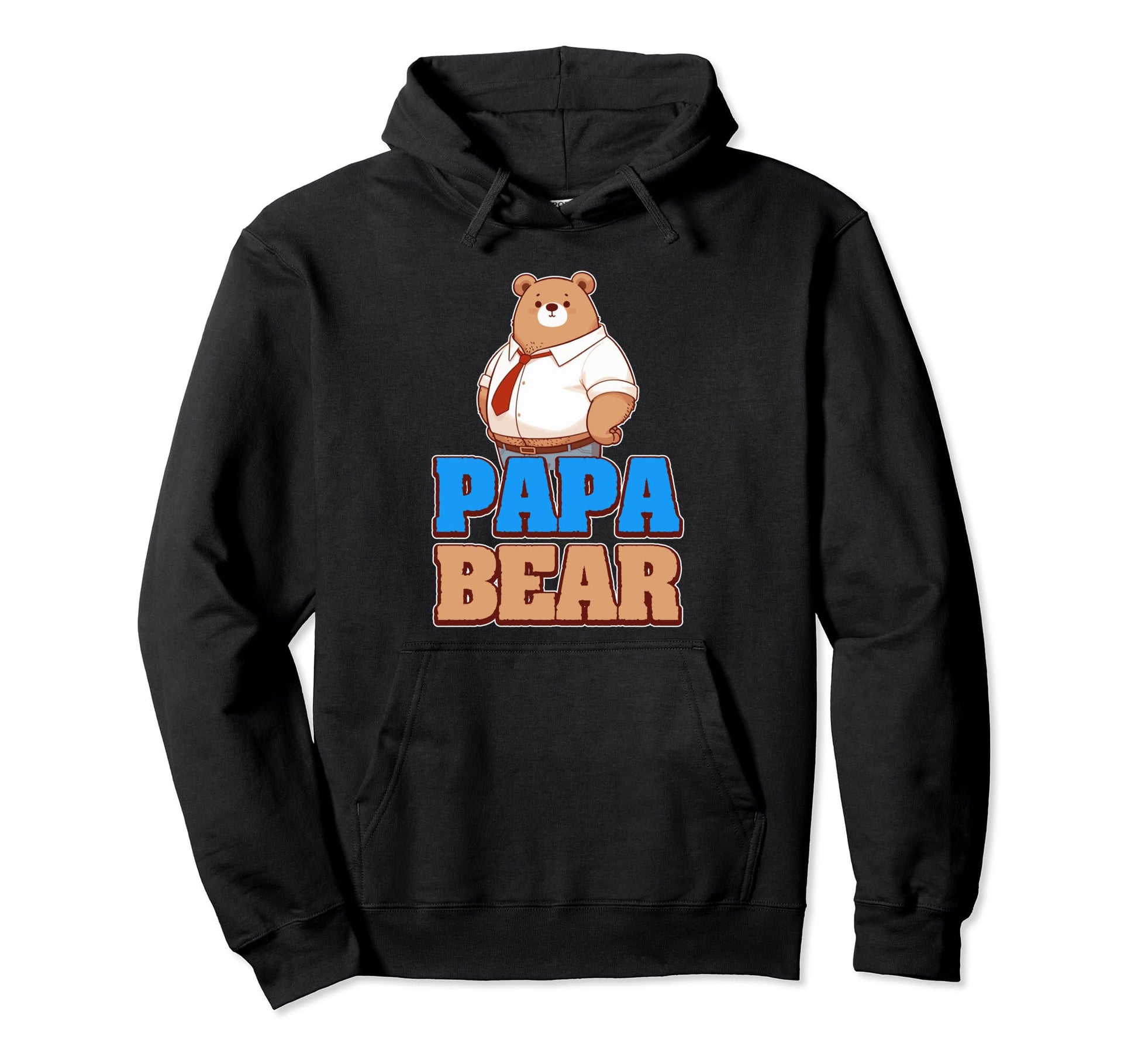 Papa Bear Fatherly Love Protection Hoodie - Novelty Apparel Unisex - T-Shirt, Sweatshirt, Hoodie