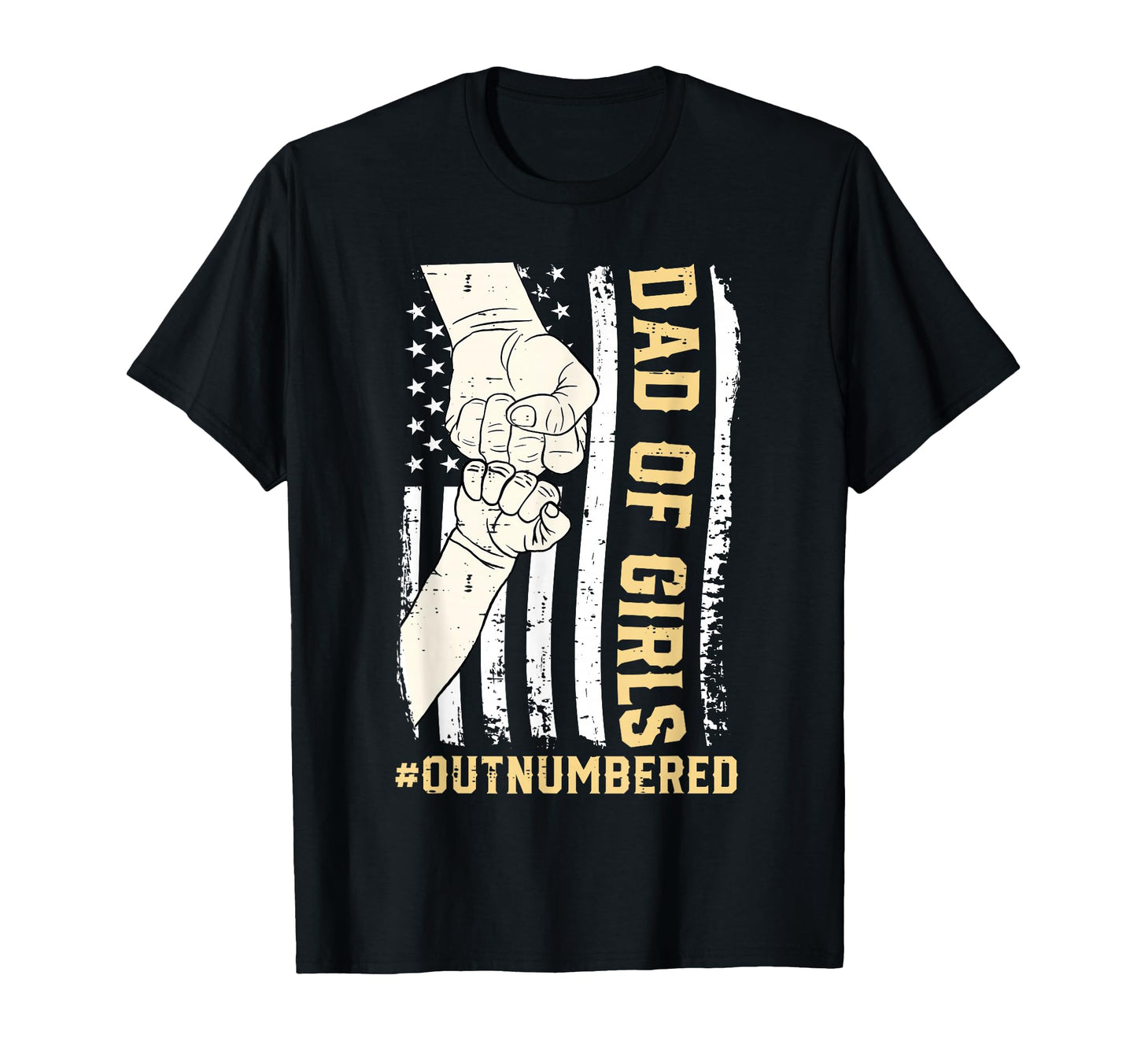 Dad Outnumbered Fathers Day American T-Shirt - Aesthetic Graphic Men Women - T-Shirt, Sweatshirt, Hoodie