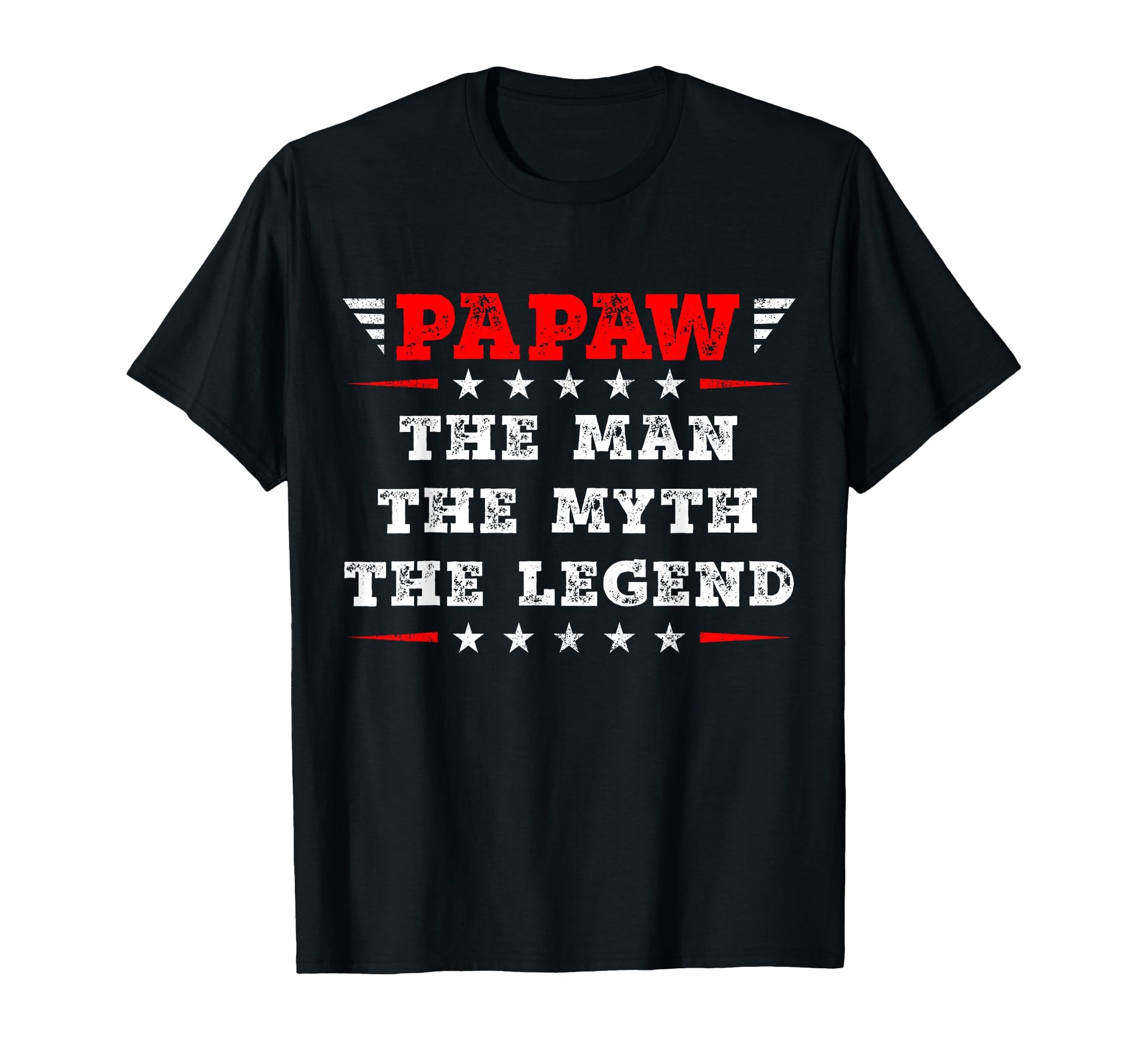 Papaw Myth Legend Dad Grandpa T-Shirt - Trendy Graphic Unisex - T-Shirt, Sweatshirt, Hoodie