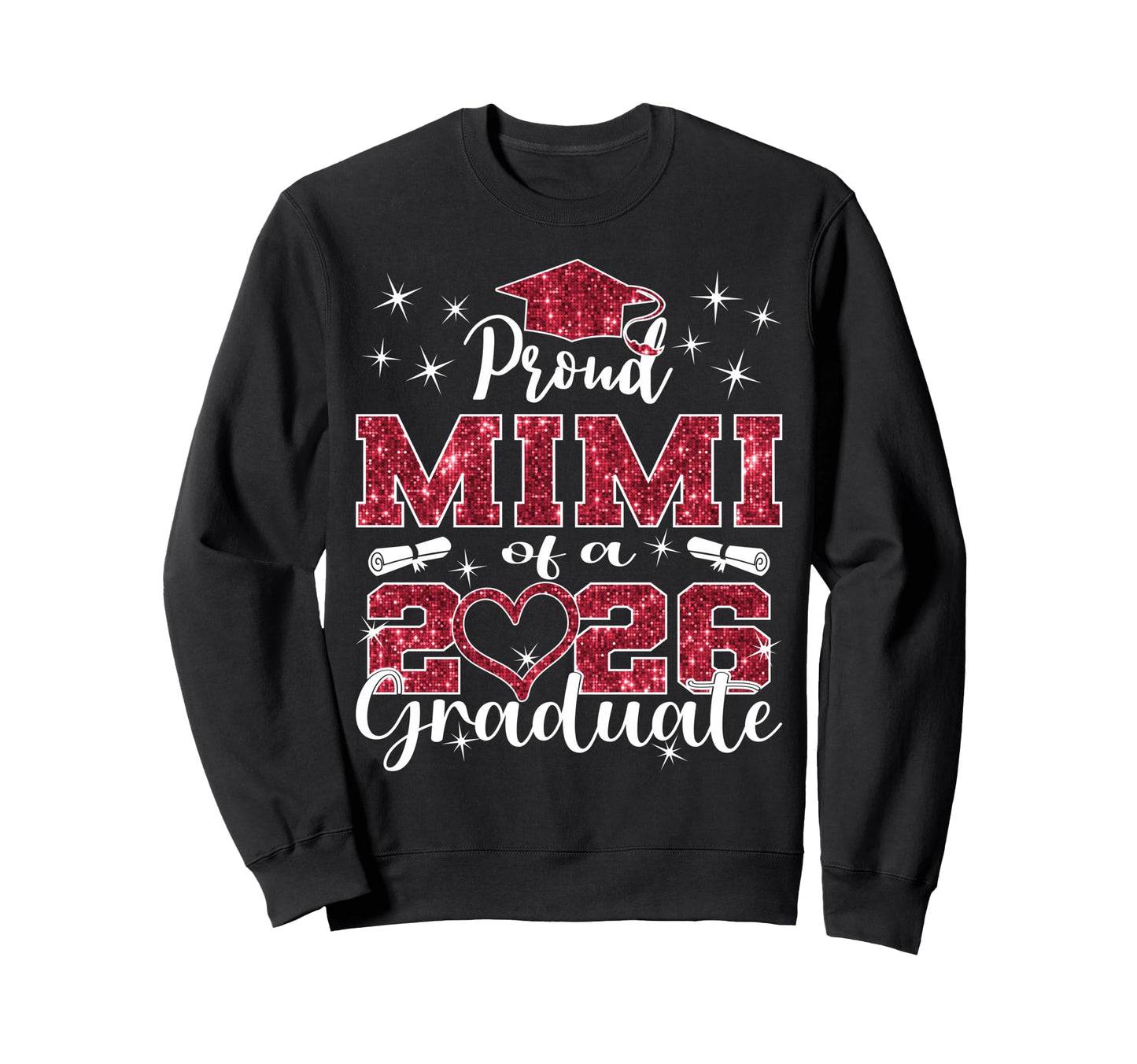 Super Proud Mimi 2026 Graduate Senior Sweatshirt - Streetwear Style Unisex - T-Shirt, Sweatshirt, Hoodie