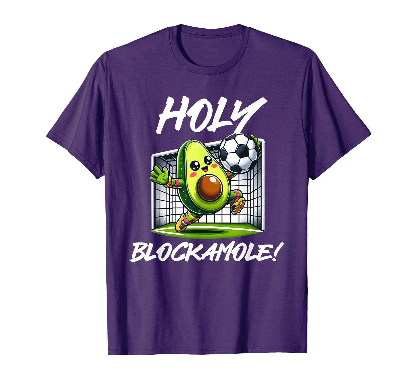 Funny Soccer Goalie Holy Blockamole T-Shirt - Trendy Graphic Men Women - T-Shirt, Sweatshirt, Hoodie