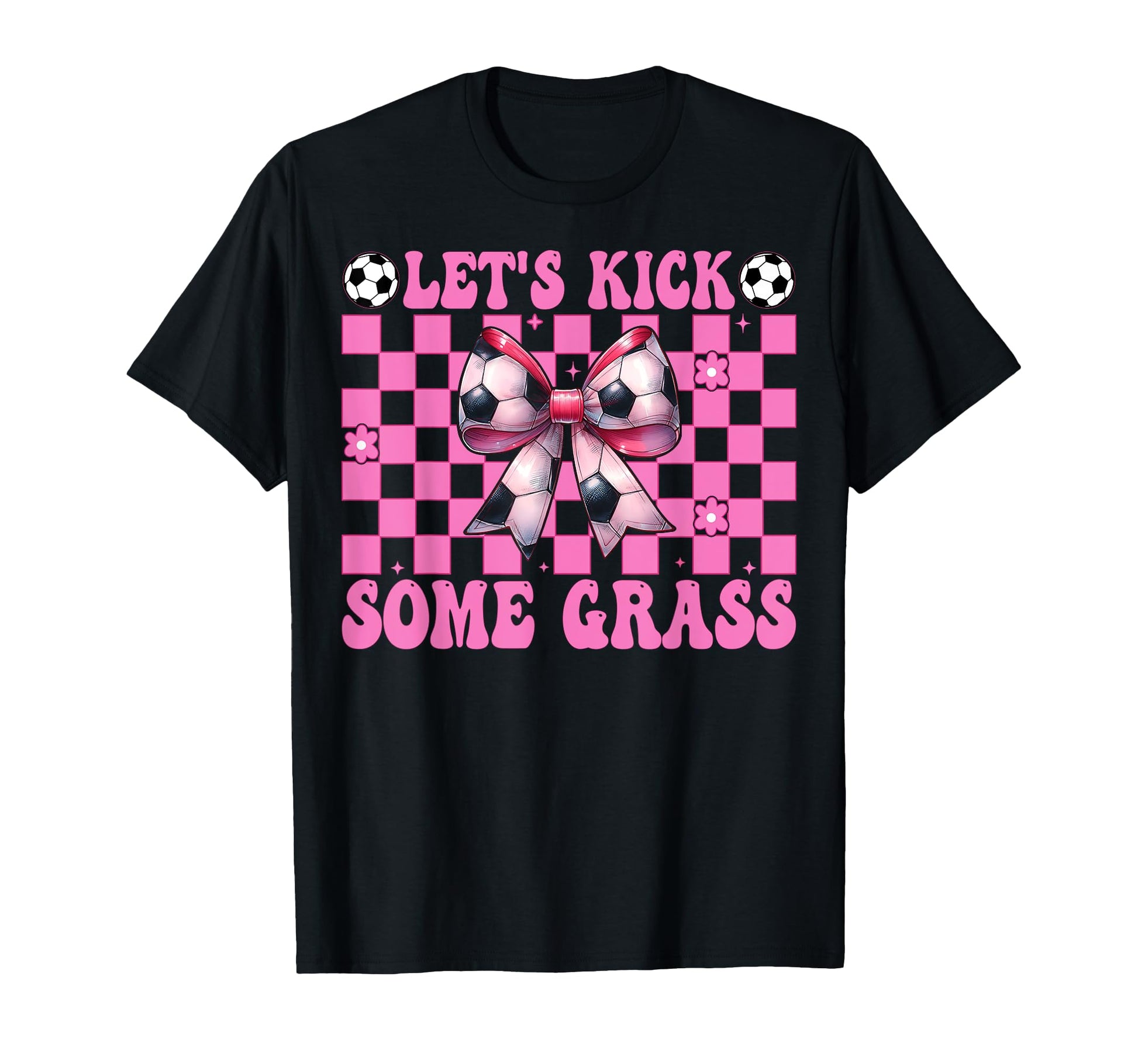 Soccer Mom Mothers Day Coquette Lets T-Shirt - Unique Graphic Men Women - T-Shirt, Sweatshirt, Hoodie