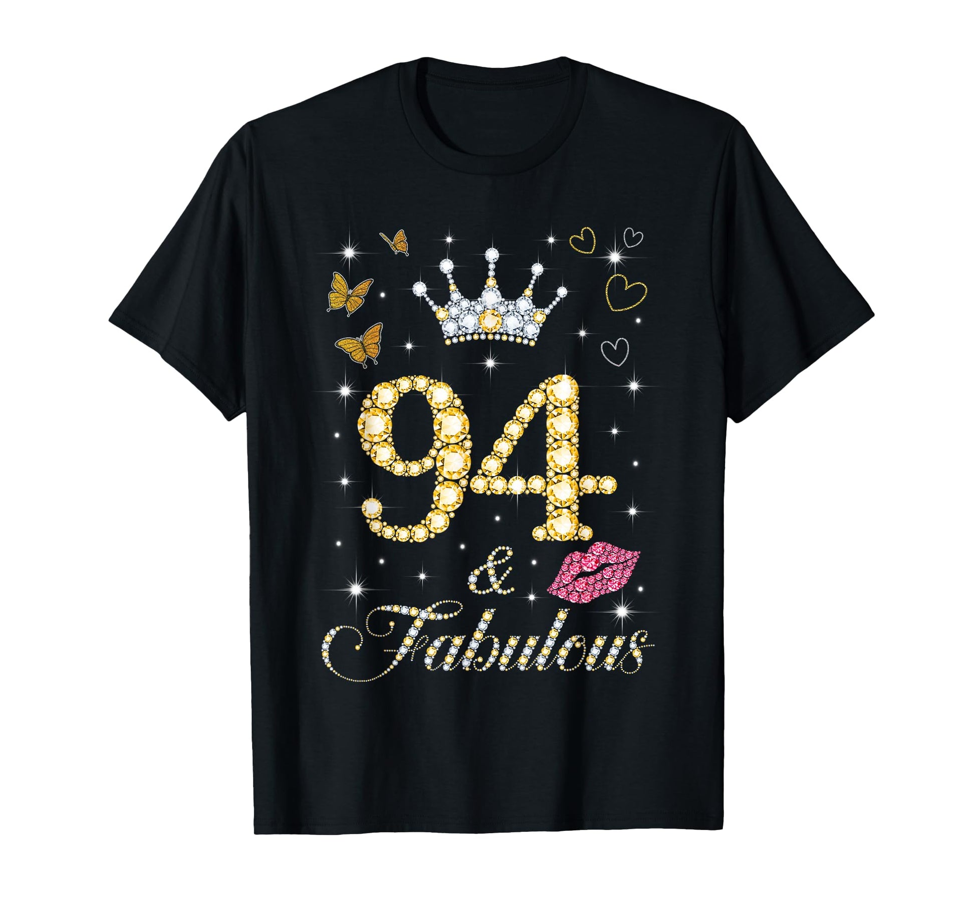 Happy 94 And Fabulous Crown Heart T-Shirt - Streetwear Style for Adults - T-Shirt, Sweatshirt, Hoodie