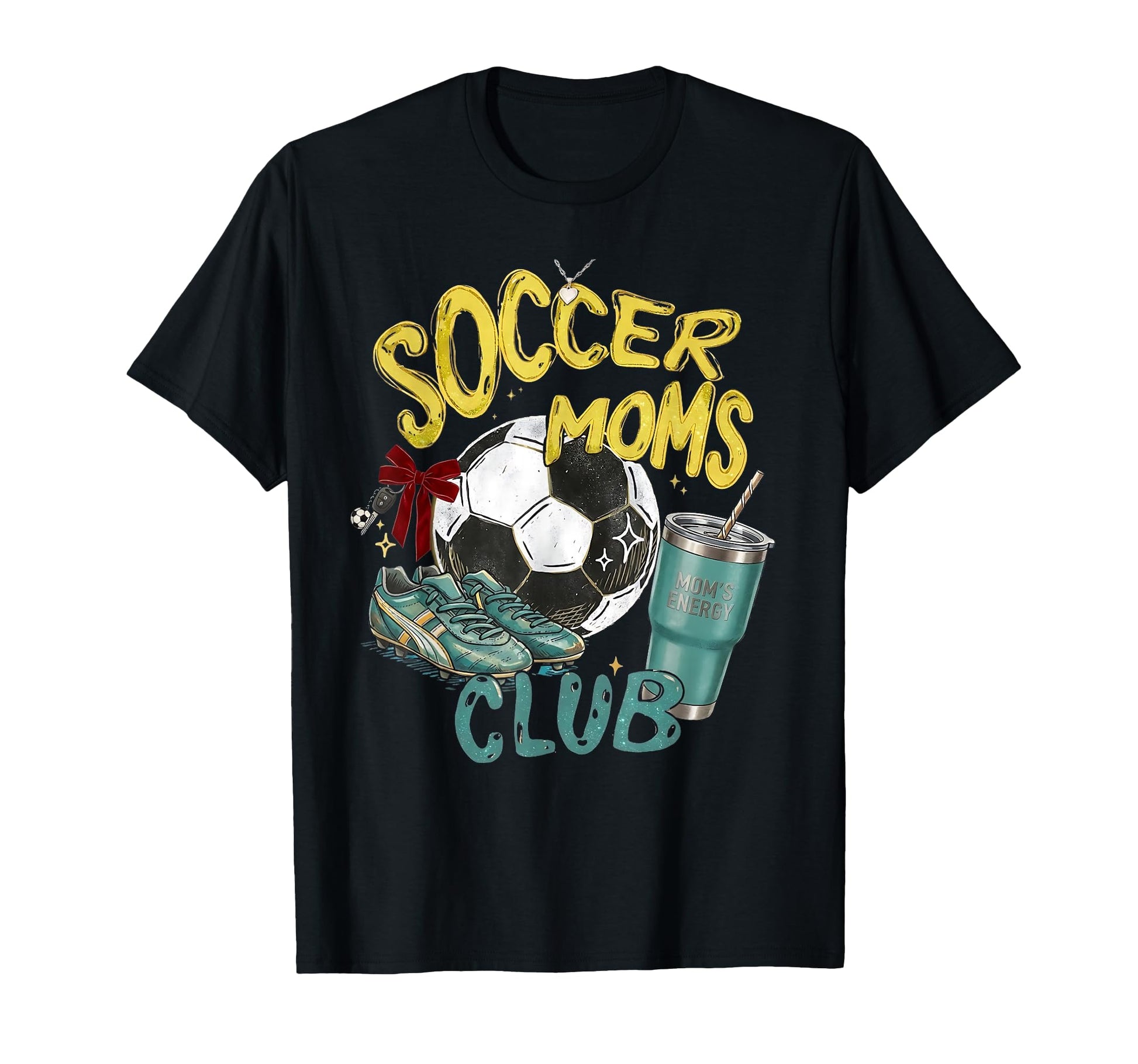 Soccer Moms Club Funny Sports Mom T-Shirt - Casual Everyday Wear Men Women - T-Shirt, Sweatshirt, Hoodie