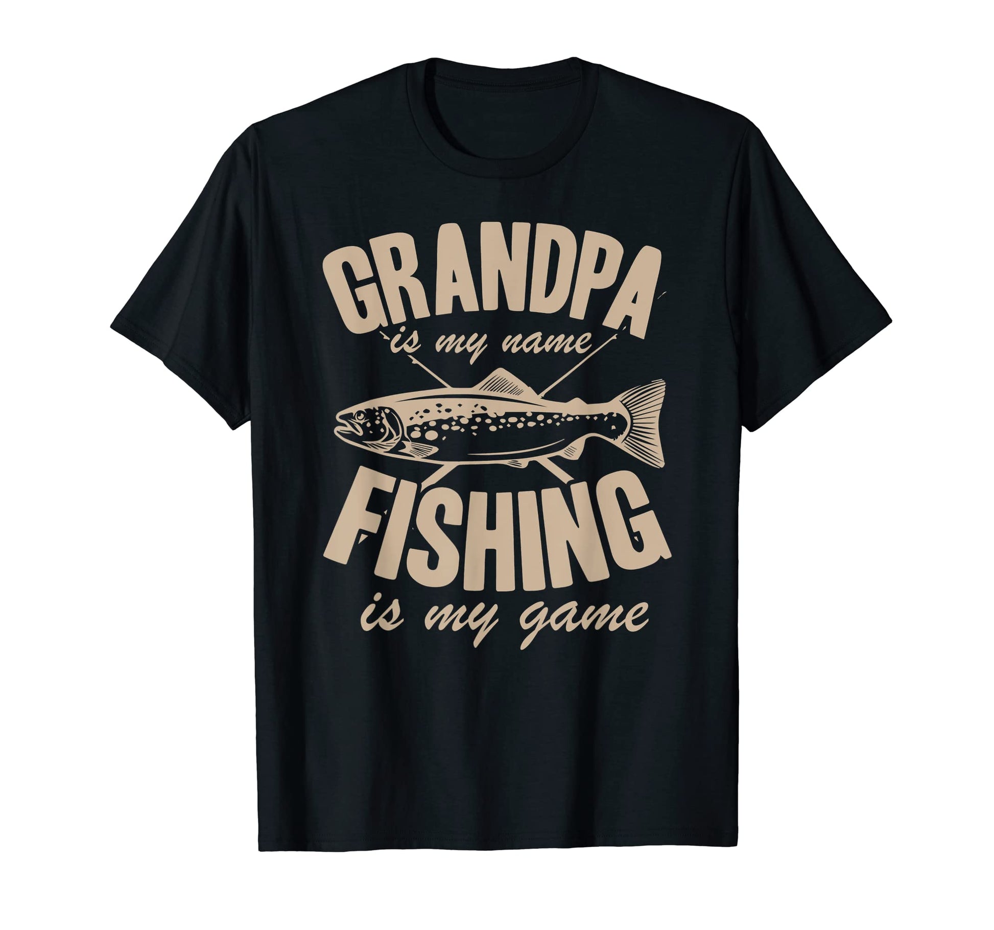 Grandpa Is My Name Fishing Is My T-Shirt - Casual Everyday Wear for Adults - T-Shirt, Sweatshirt, Hoodie