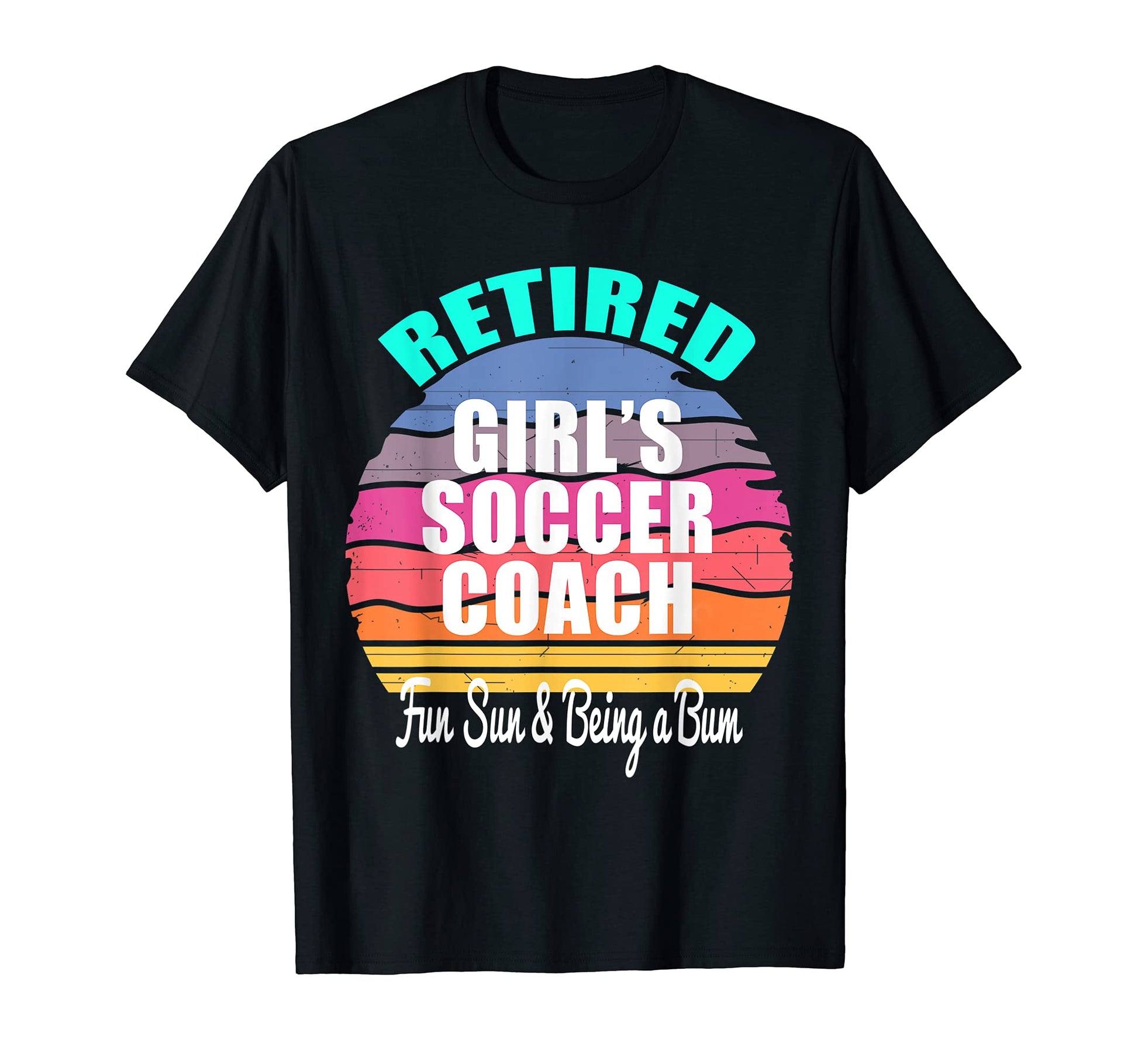 Retired Soccer Coach Retirement T-Shirt - Unique Graphic Men Women - T-Shirt, Sweatshirt, Hoodie