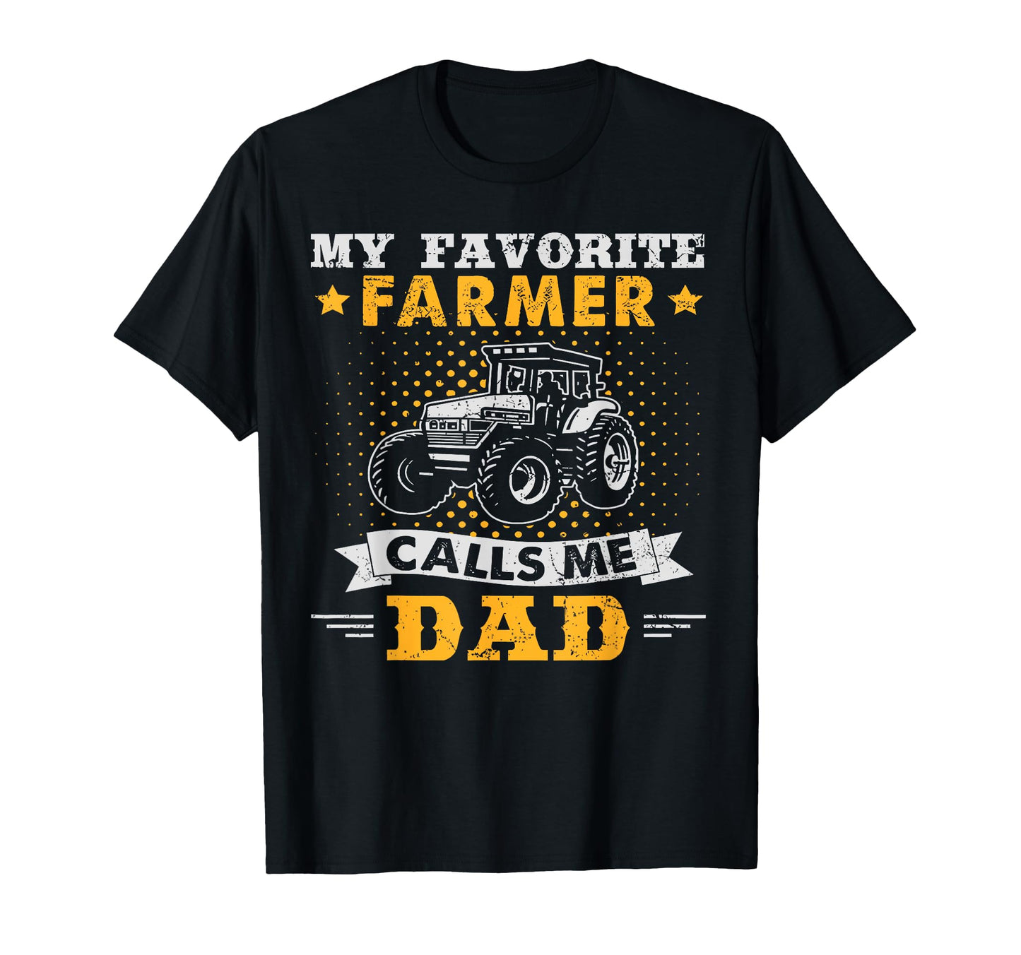 My Favorite Farmer Calls Me Dad T-Shirt - Minimalist Print Men Women - T-Shirt, Sweatshirt, Hoodie