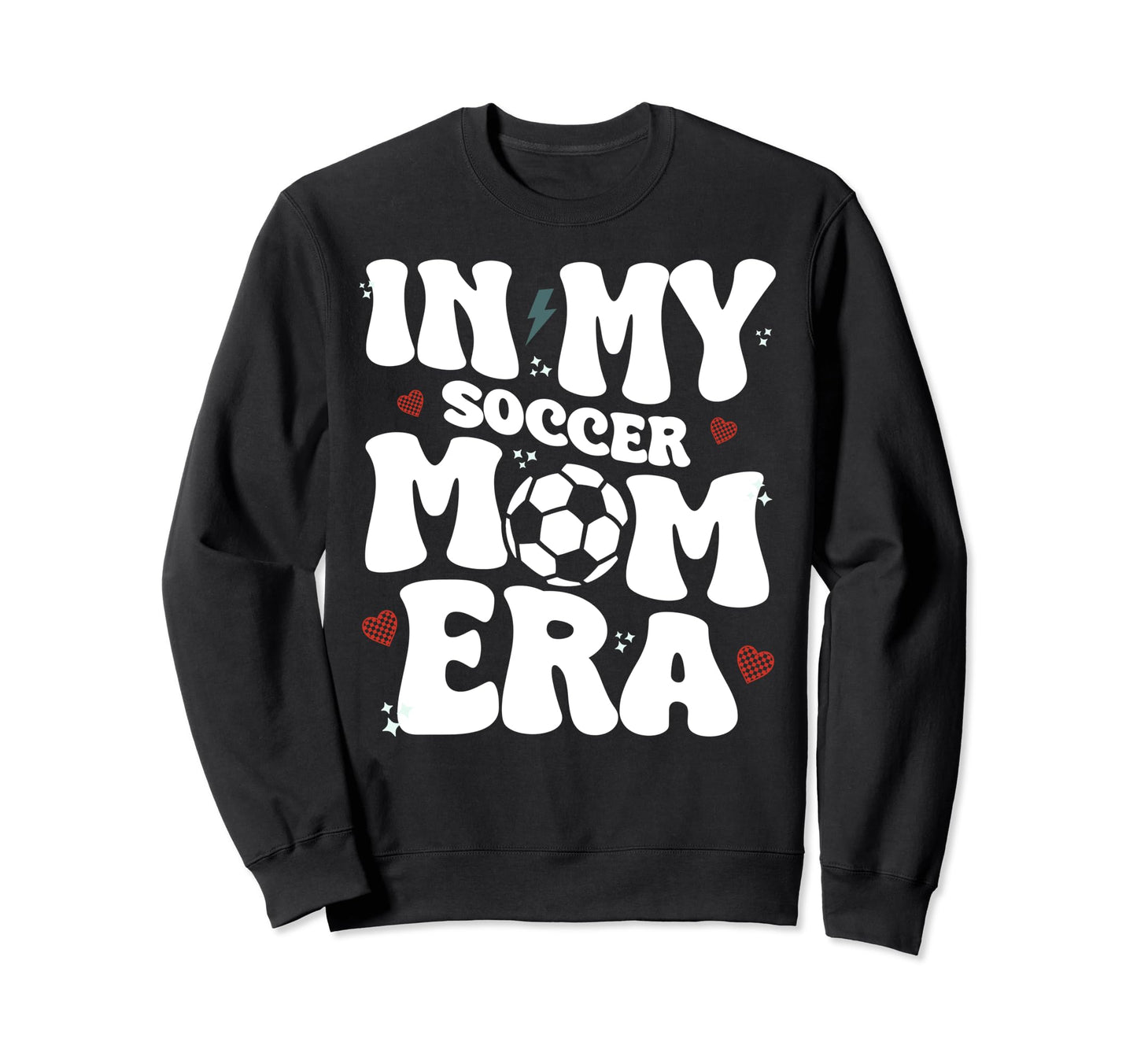 My Soccer Mom Era Sweatshirt - Aesthetic Graphic Unisex - T-Shirt, Sweatshirt, Hoodie