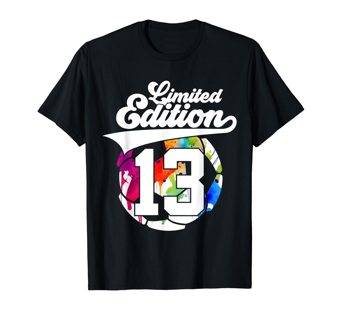 13 Years Soccer 13Th Birthday T-Shirt - Trendy Graphic Unisex - T-Shirt, Sweatshirt, Hoodie