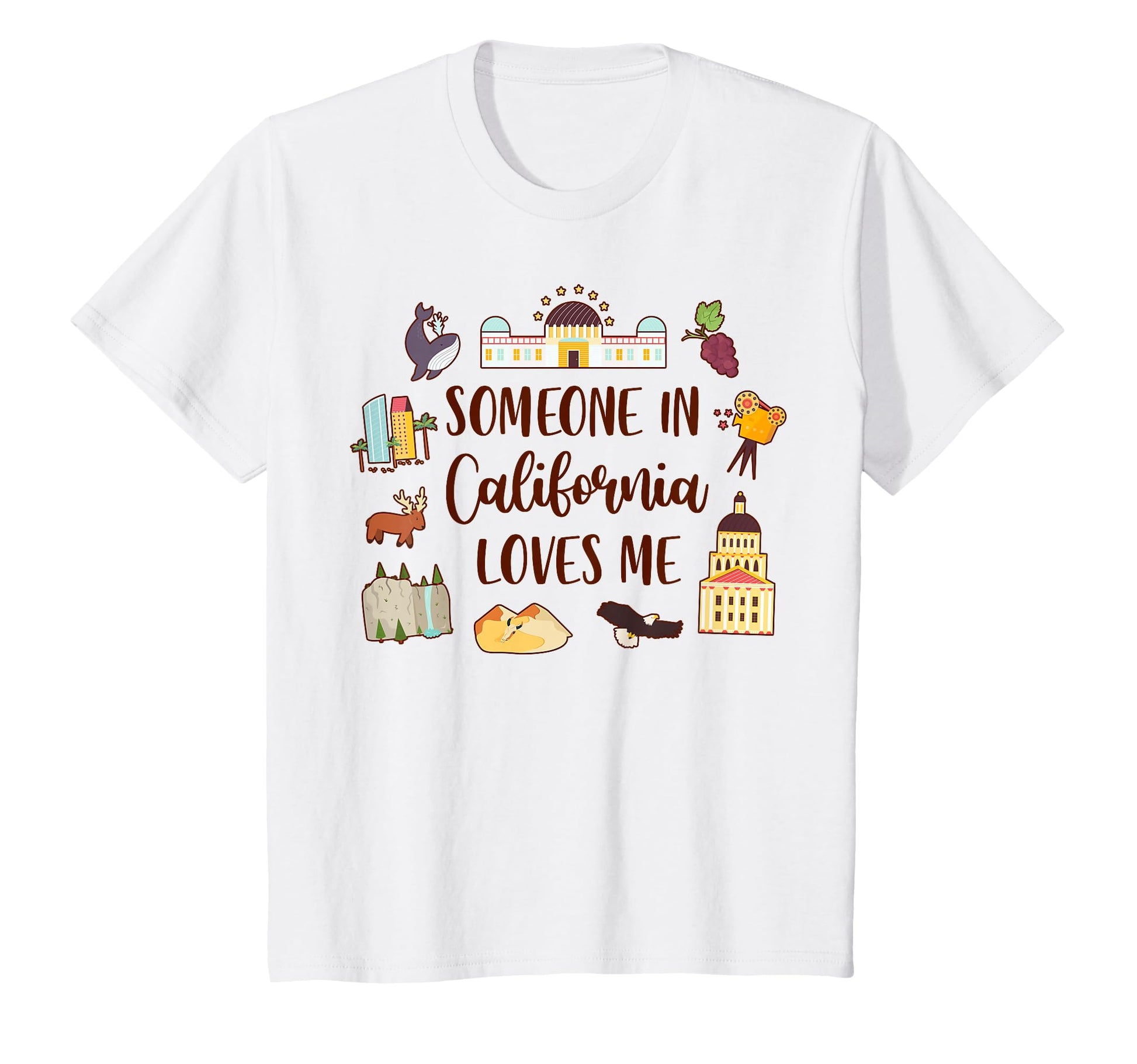 California Travel Trip Someone T-Shirt - Graphic Print Men Women - T-Shirt, Sweatshirt, Hoodie