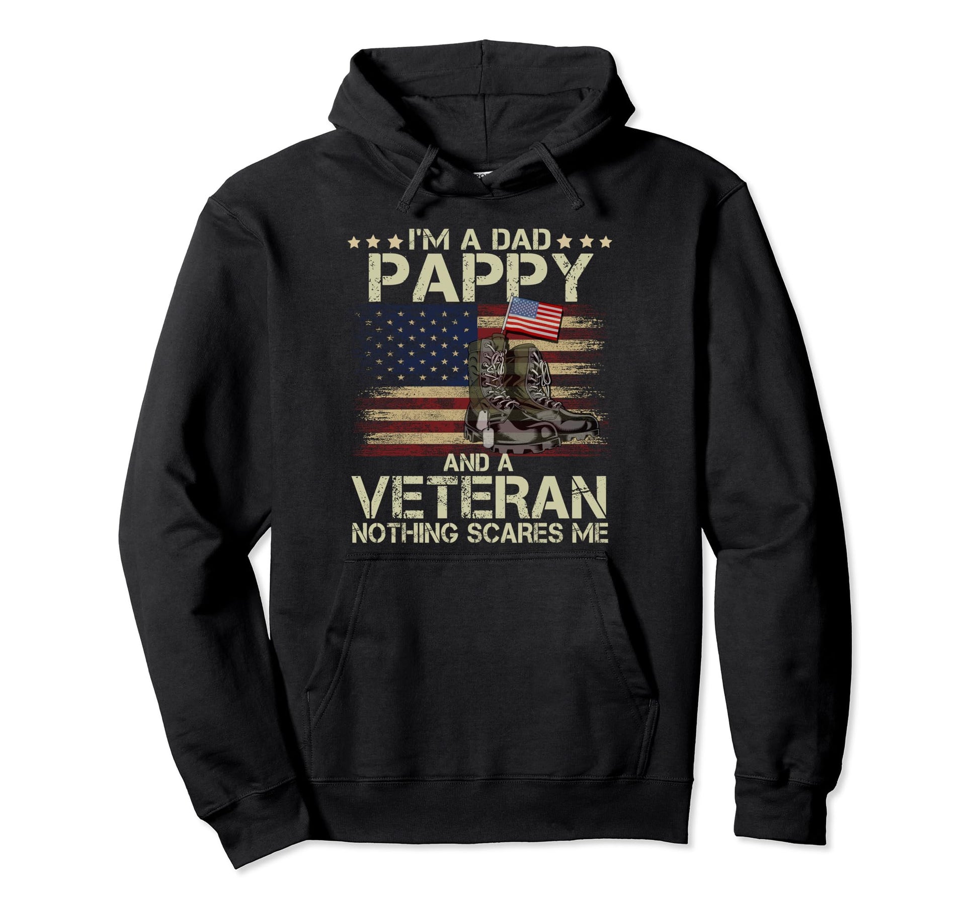 Dad Pappy And Veteran Nothing Scares Hoodie - Novelty Apparel for Adults - T-Shirt, Sweatshirt, Hoodie