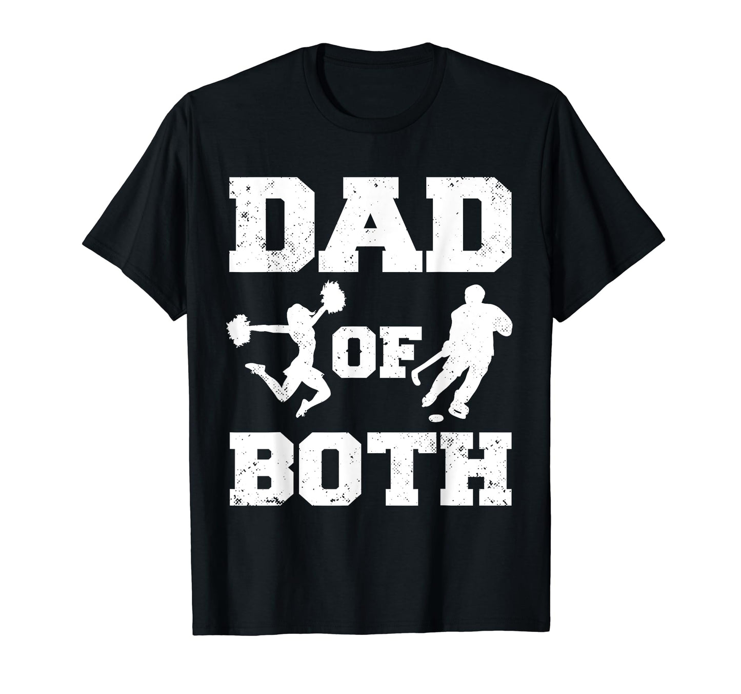Dad Both Funny Cheer Hockey Dad T-Shirt - Aesthetic Graphic for Adults - T-Shirt, Sweatshirt, Hoodie