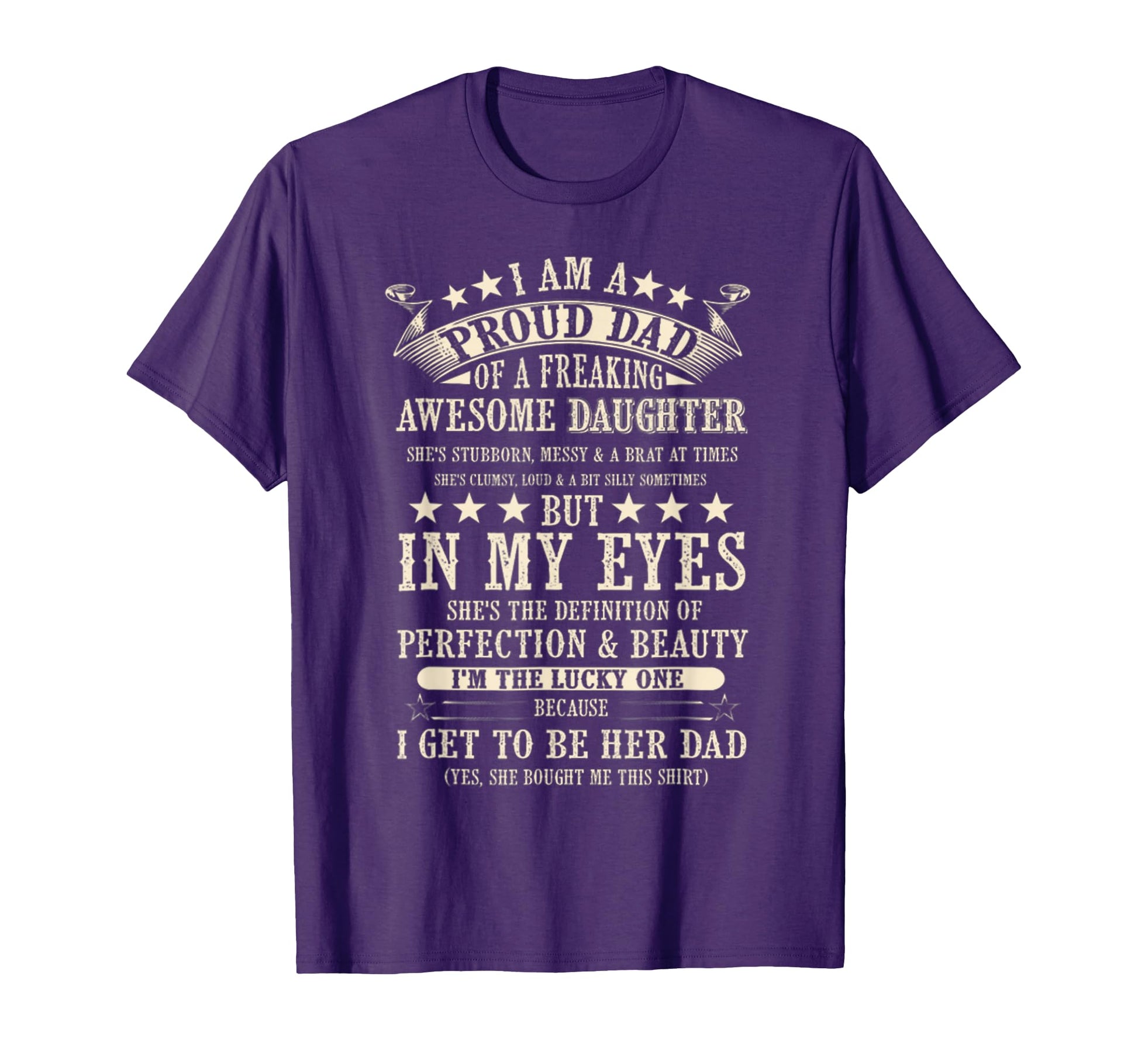 I Am Proud Dad Freaking Awesome T-Shirt - Novelty Apparel Men Women - T-Shirt, Sweatshirt, Hoodie