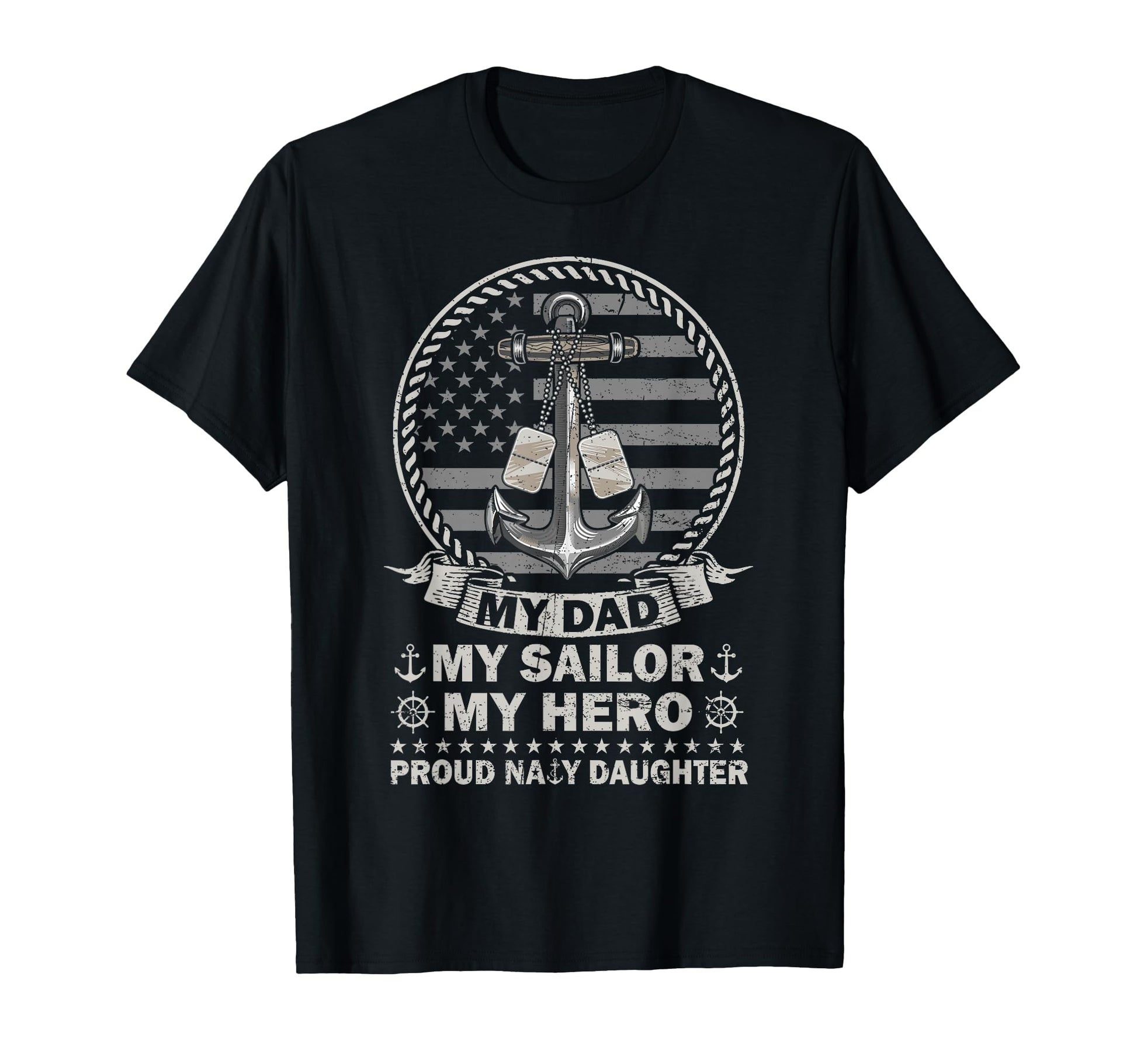 My Dad Is Hero Proud Us Sailor Daughter T-Shirt - Graphic Print for Adults - T-Shirt, Sweatshirt, Hoodie