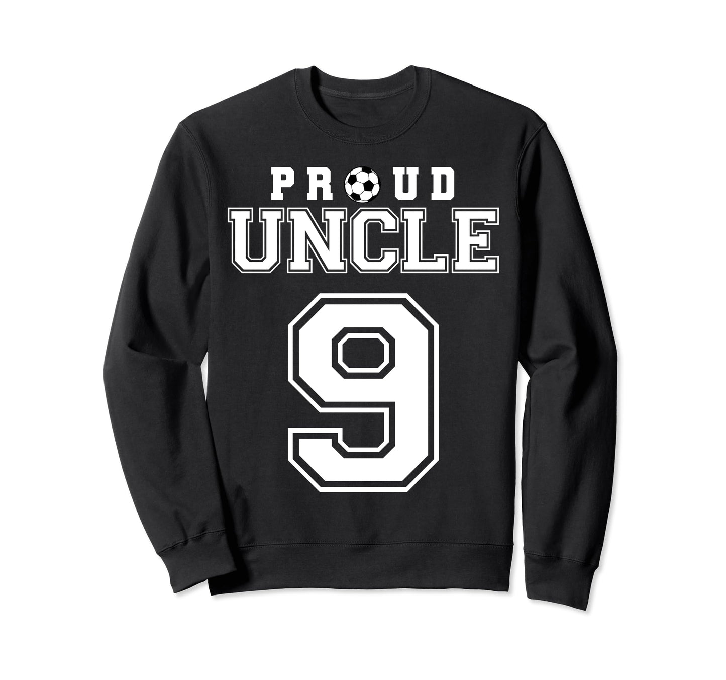 Number 9 Custom Proud Soccer Sweatshirt - Novelty Apparel for Adults - T-Shirt, Sweatshirt, Hoodie