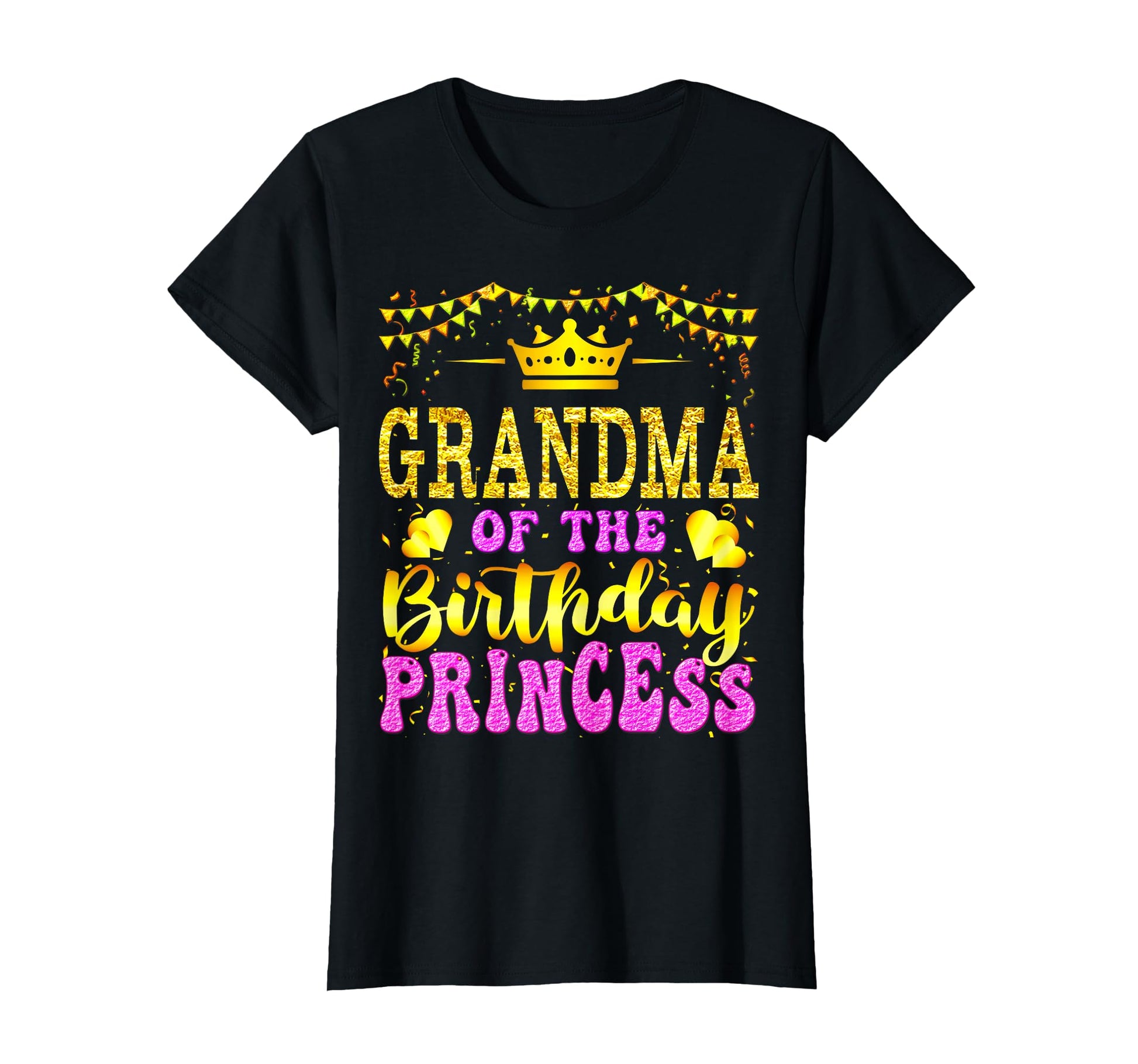 Grandma Birthday Princess Party T-Shirt - Trendy Graphic for Adults - T-Shirt, Sweatshirt, Hoodie