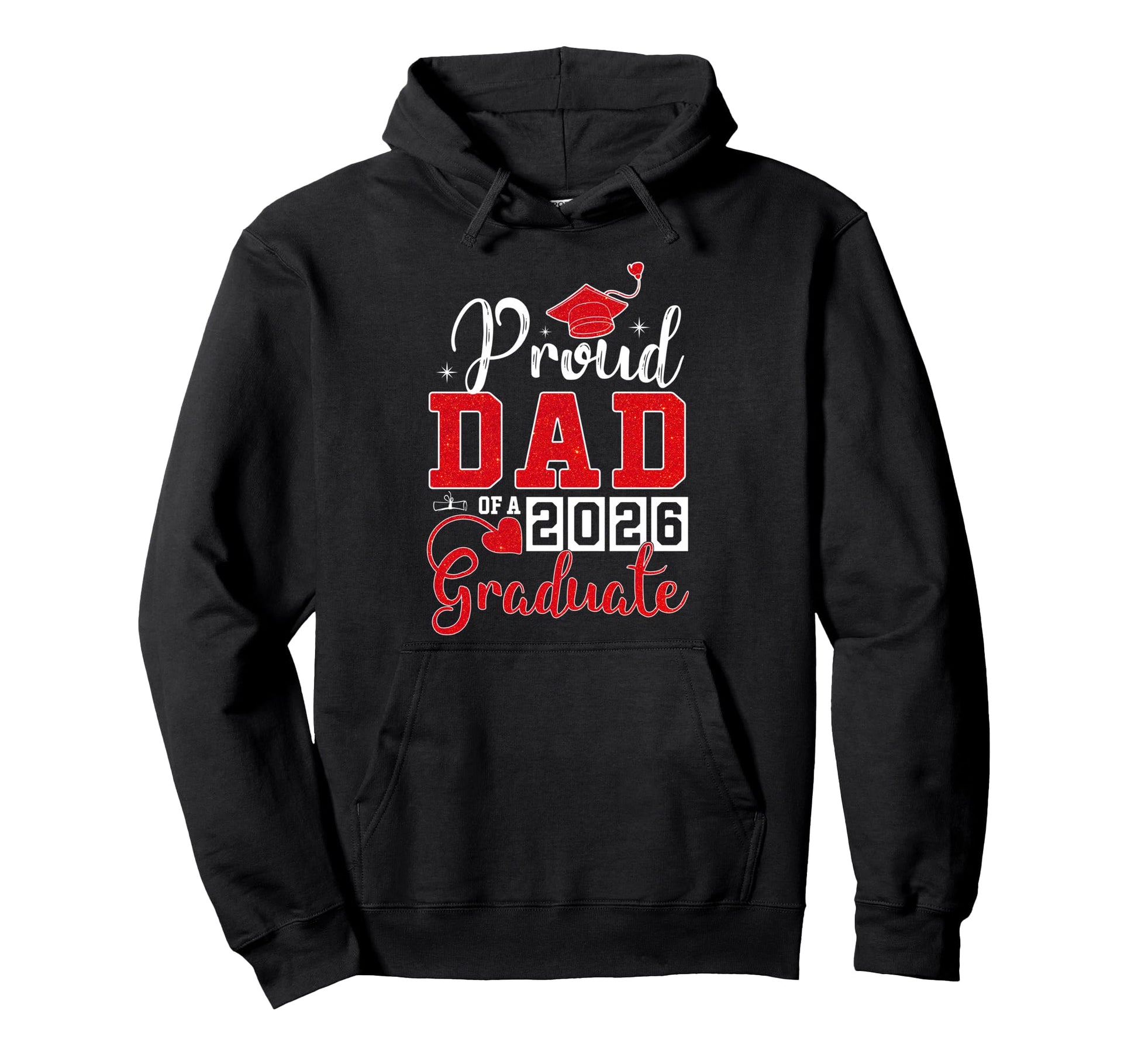Proud Dad 2026 Graduate Senior Class Hoodie - Graphic Print for Adults - T-Shirt, Sweatshirt, Hoodie