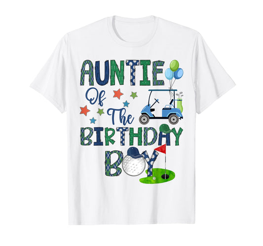 Auntie Birthday Hole One Golf Lover T-Shirt - Fun Novelty Design Men Women - T-Shirt, Sweatshirt, Hoodie