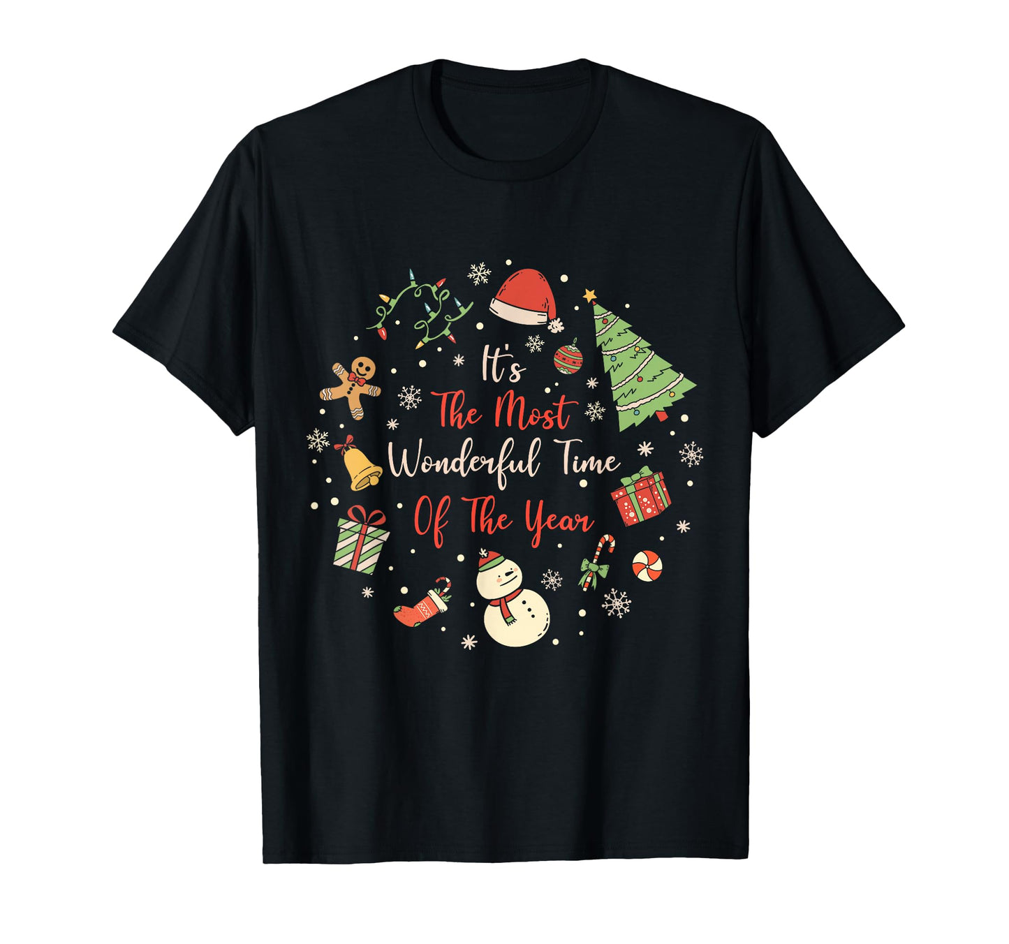 Its Most Wonderful Time Year T-Shirt - Fun Novelty Design for Adults - T-Shirt, Sweatshirt, Hoodie